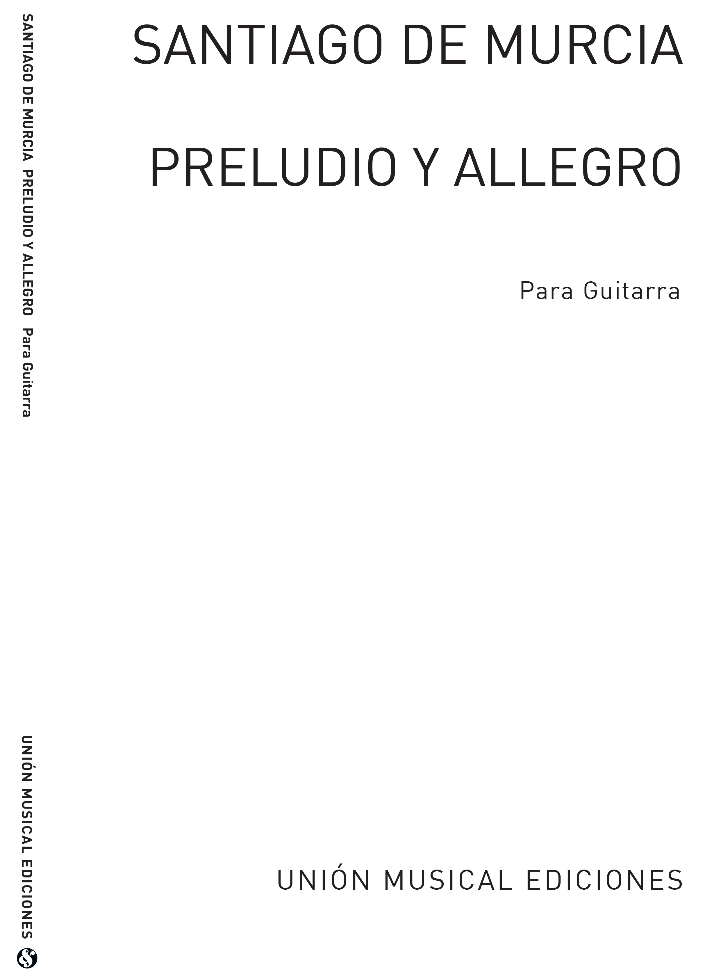 Santiago de Murcia: Preludio Y Allegro: Guitar: Instrumental Work