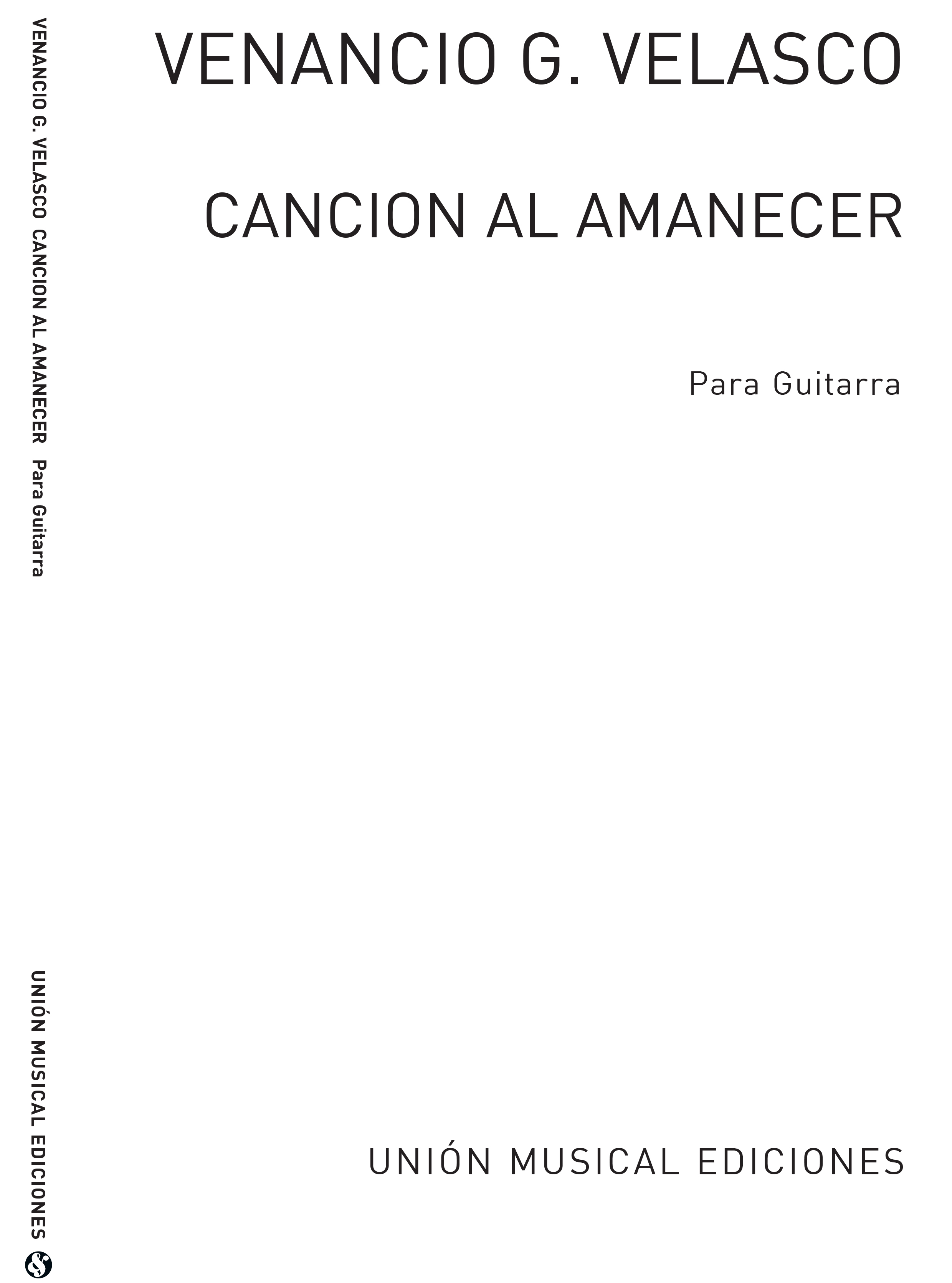 Venancio Garcia Velasco: Cancion Al Amanecer: Guitar: Instrumental Work
