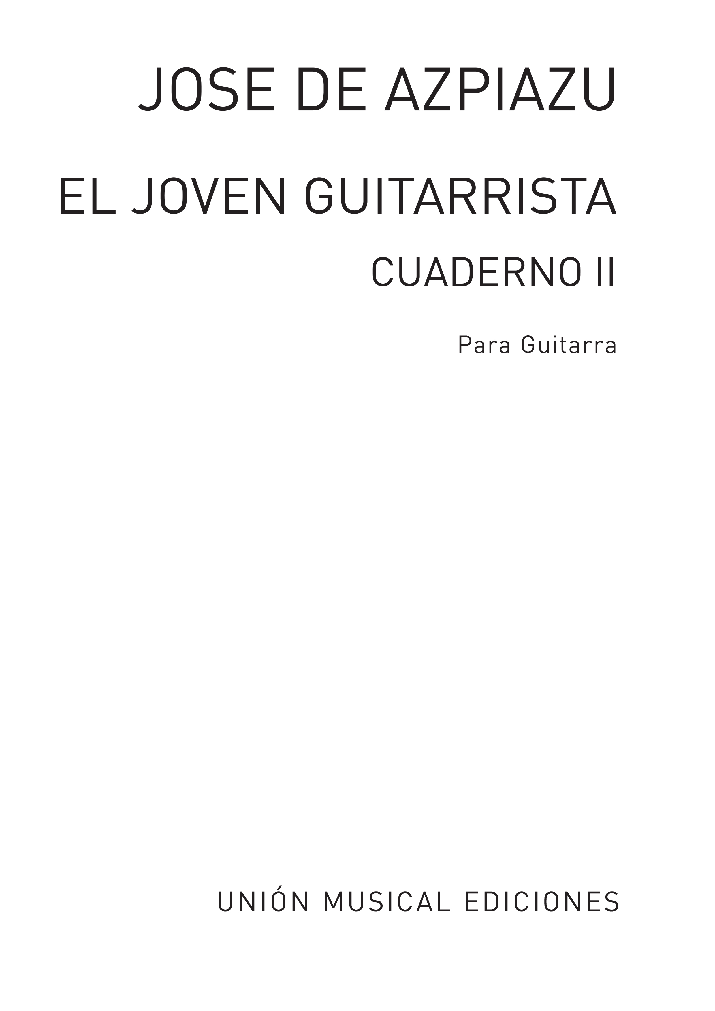 Jos de Azpiazu: El Joven Guitarrista Volume 2: Guitar: Instrumental Work