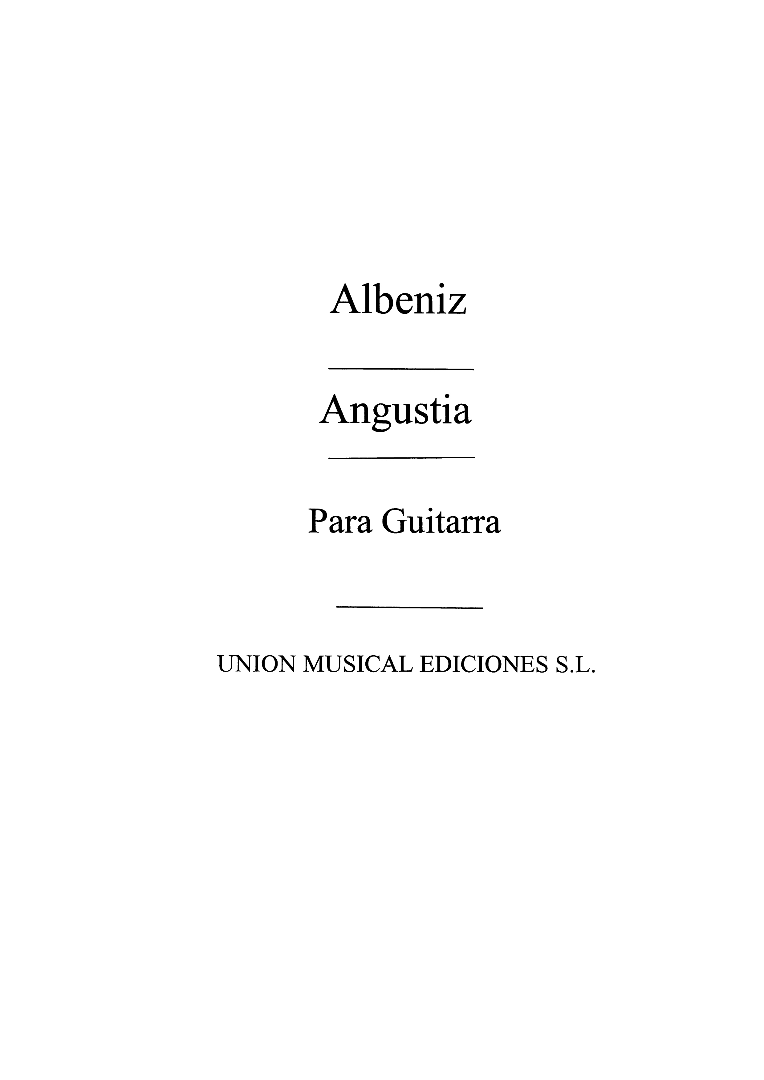 Isaac Albéniz: Angustia Romanza Sin Palabras: Guitar: Instrumental Work