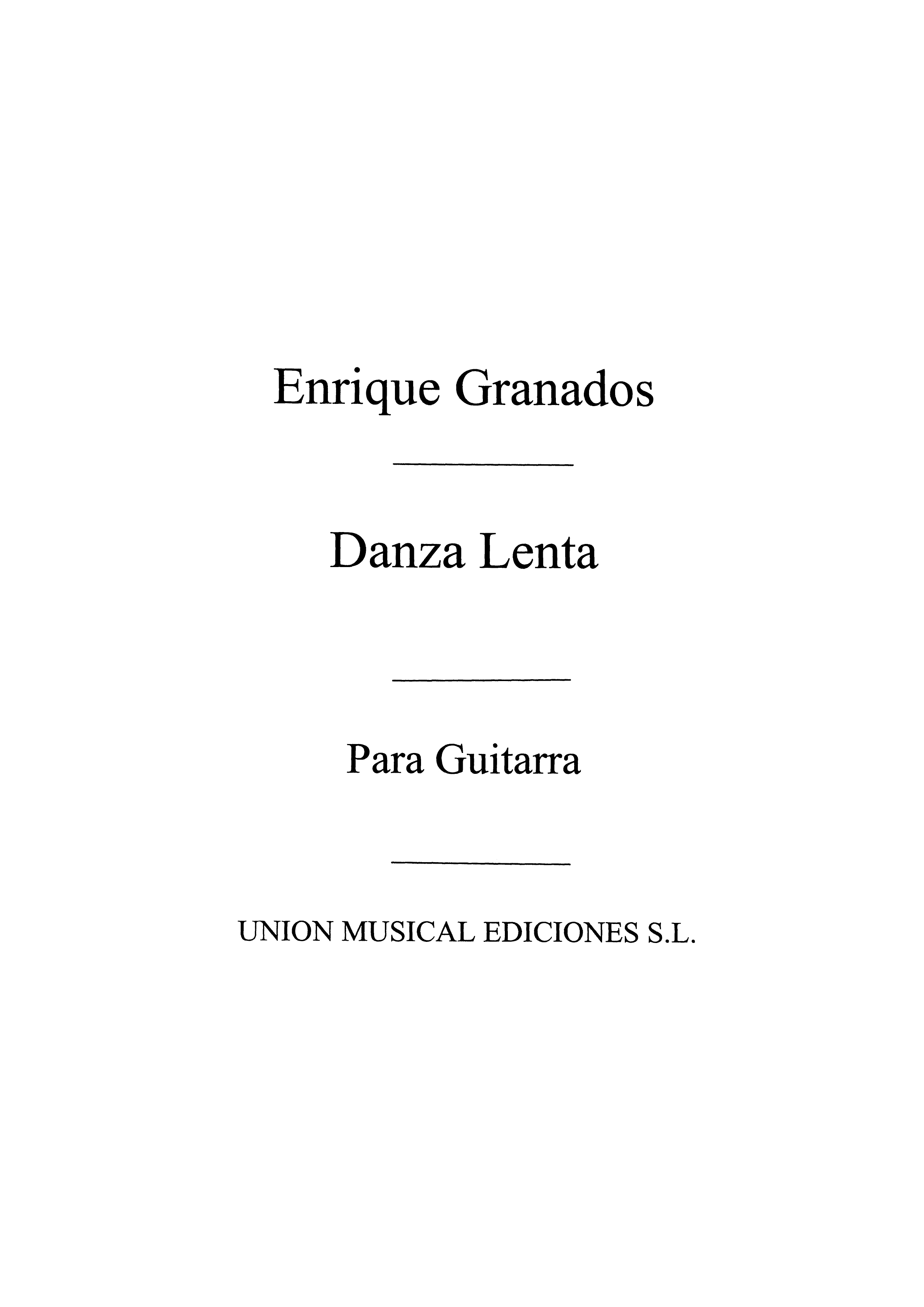 Enrique Granados: Danza Lenta: Guitar: Instrumental Work