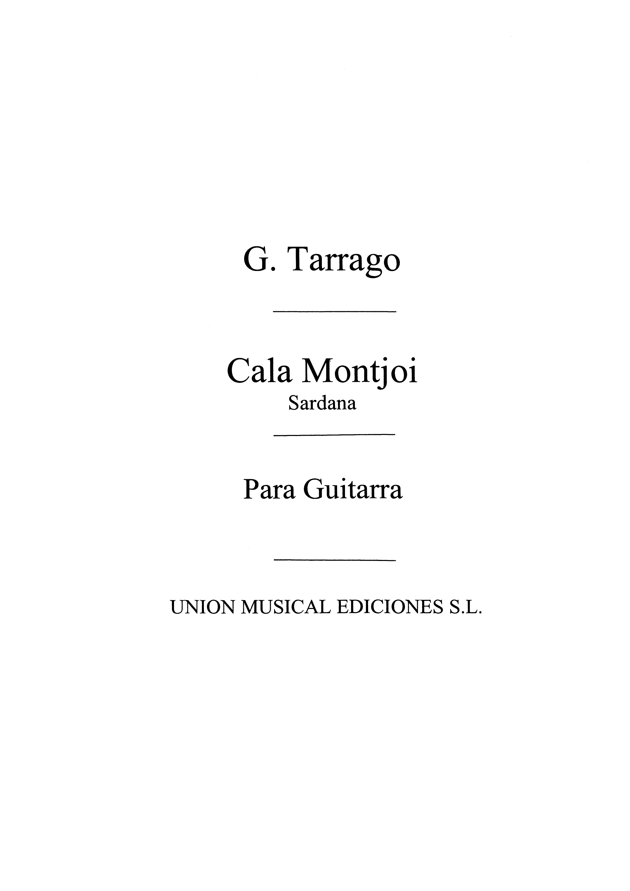 Graciano Tarrag: Cala Montjoi Sardana: Guitar: Instrumental Work