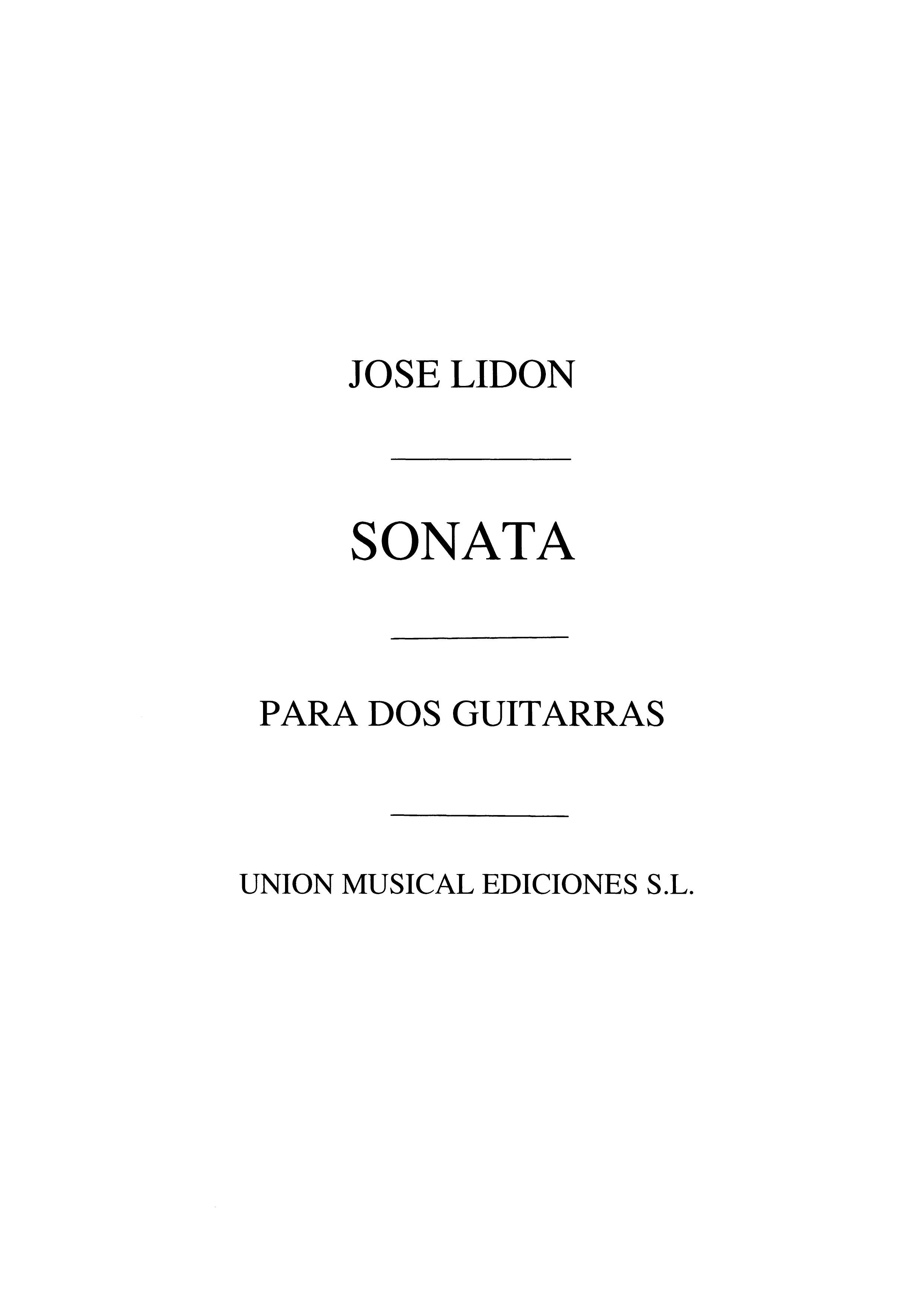 Jose Lidon: Sonata: Guitar: Instrumental Work
