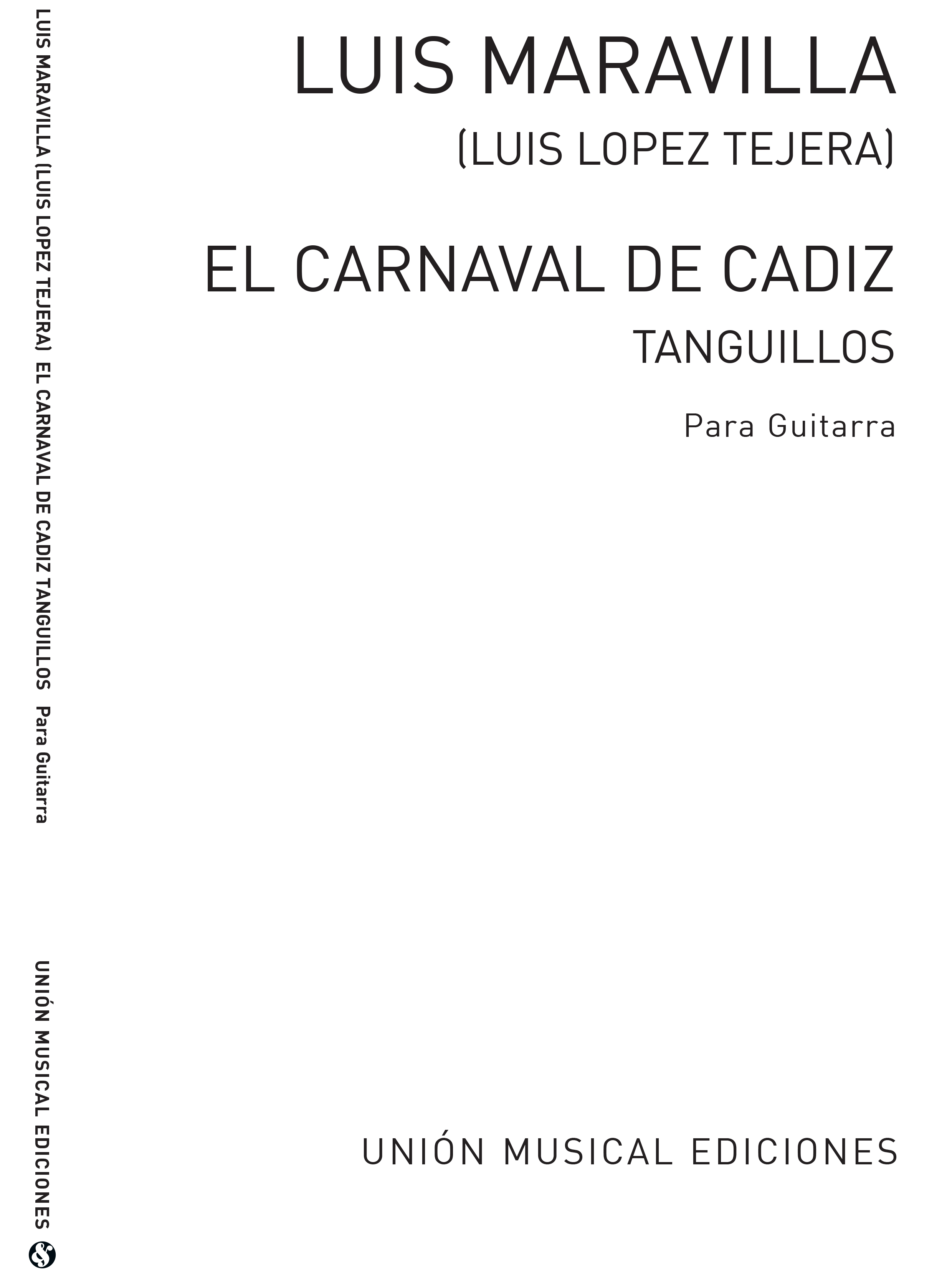 Luis Maravilla: El Carnaval De Cadiz Tanguillos: Guitar: Instrumental Work