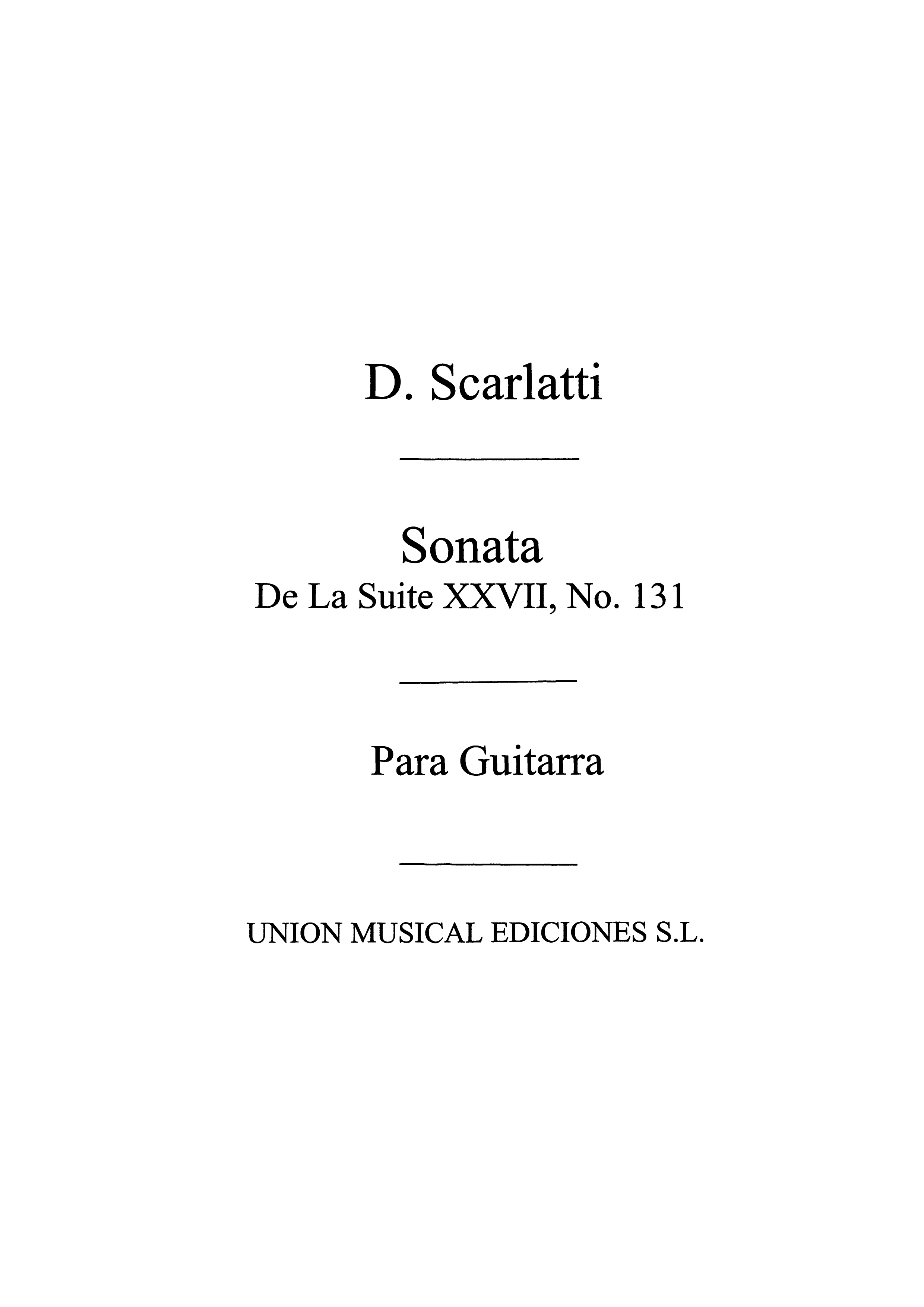 Domenico Scarlatti: Sonata De La Suite Xxvii No.131: Guitar: Instrumental Work