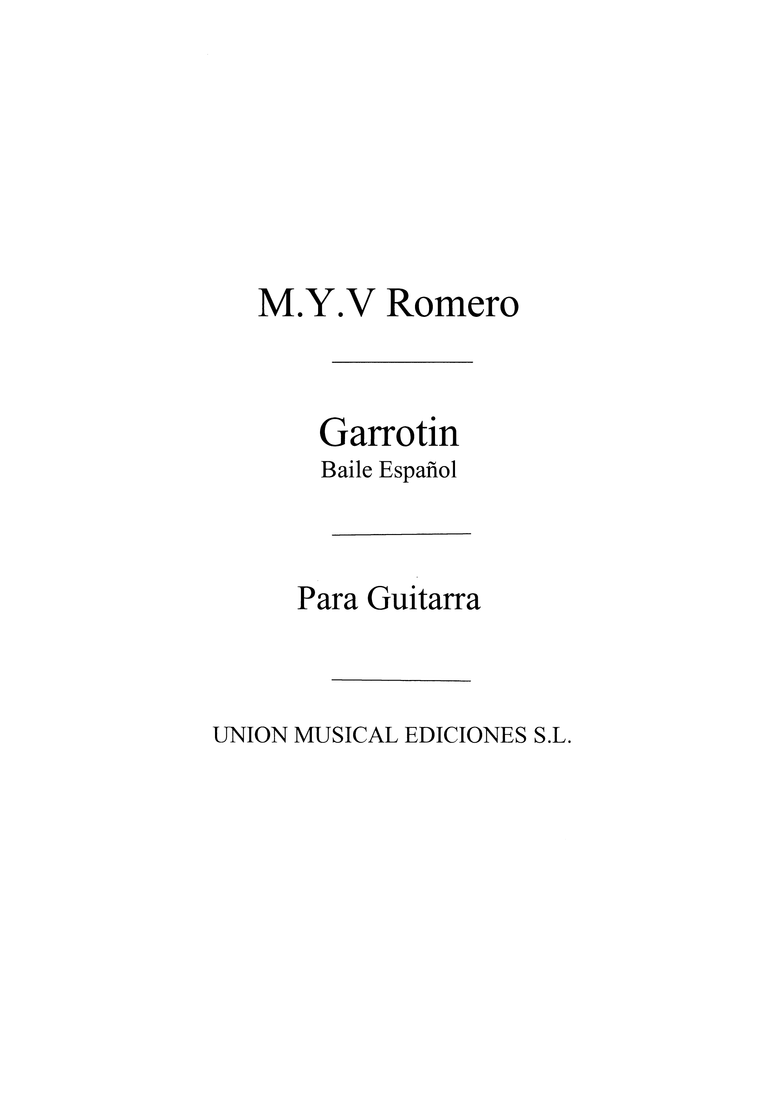 Modesto Romero: Garrotin Baile Espanol: Guitar: Instrumental Work