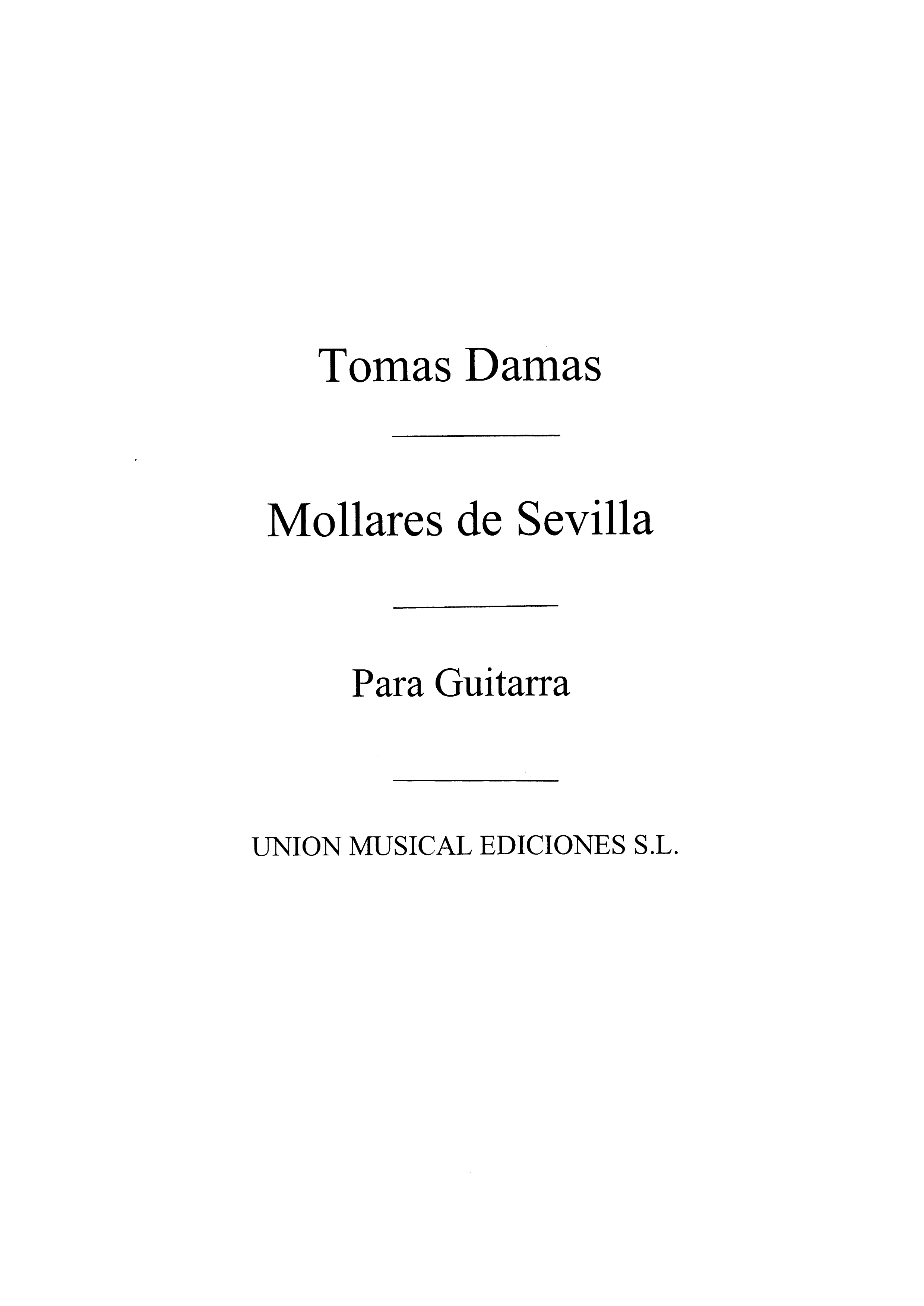 Tomas Damas: Mollares De Sevilla Sevillanas: Guitar: Instrumental Work
