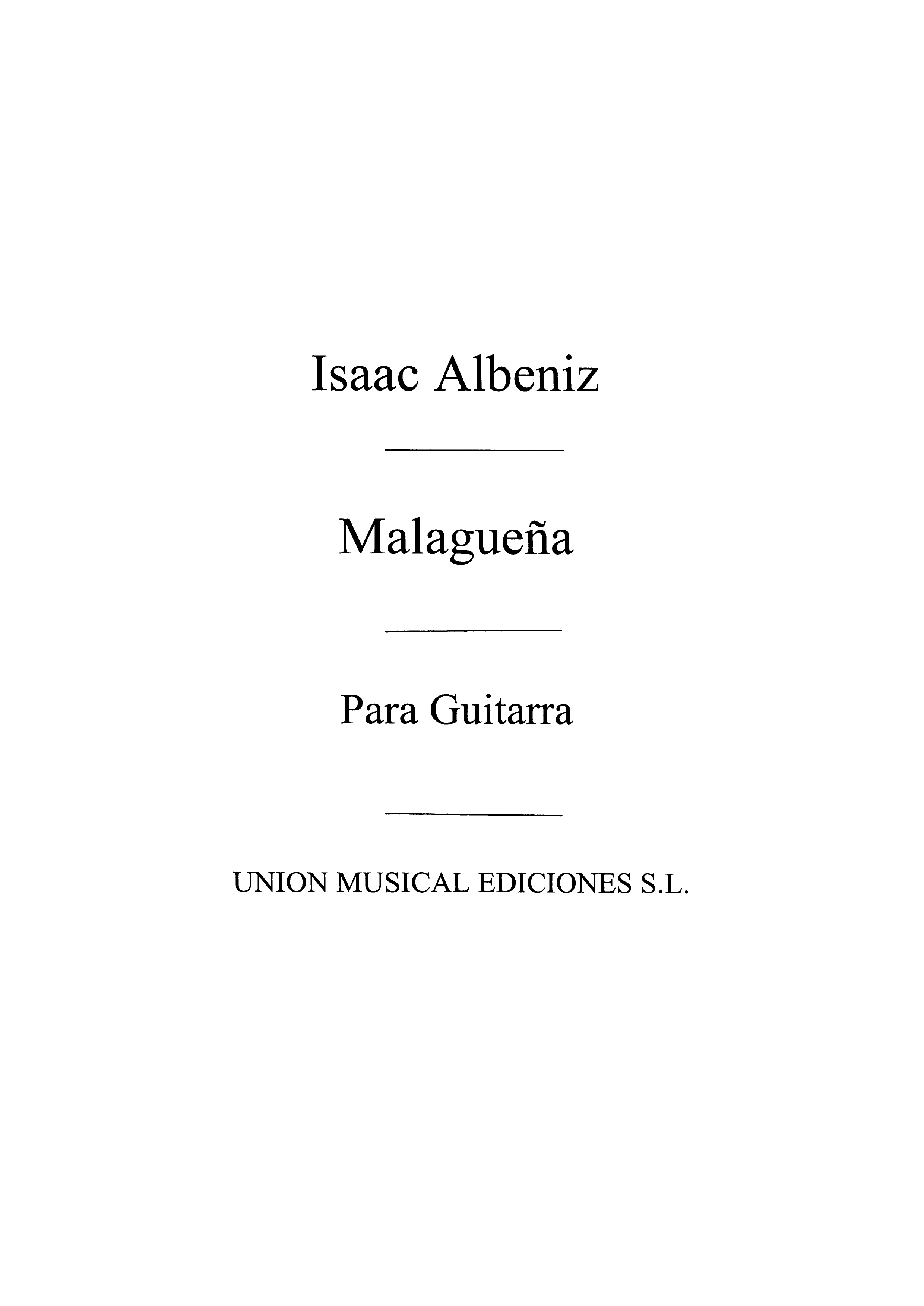 Isaac Albniz: Malaguena From Espana: Guitar: Instrumental Work