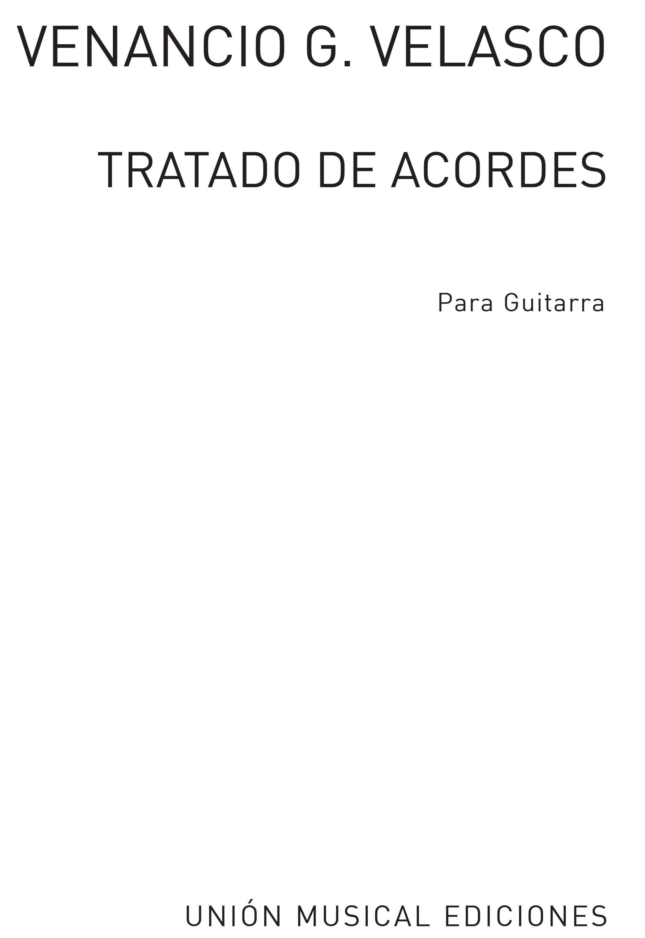 Venancio Garcia Velasco: Tratado De Acordes Para Guitarra: Guitar: Instrumental