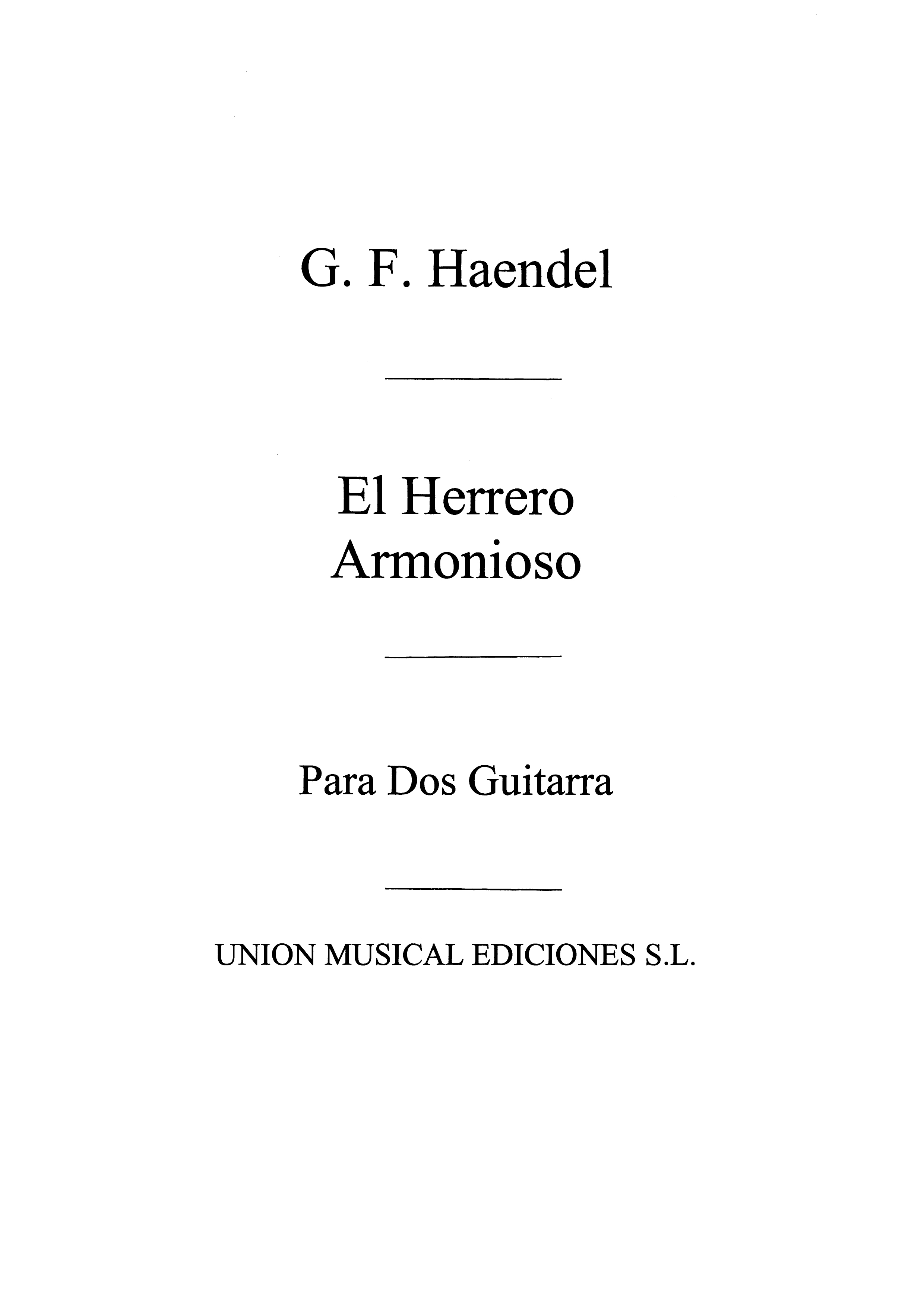 Georg Friedrich Händel: El Herrero Armonioso: Guitar: Instrumental Work