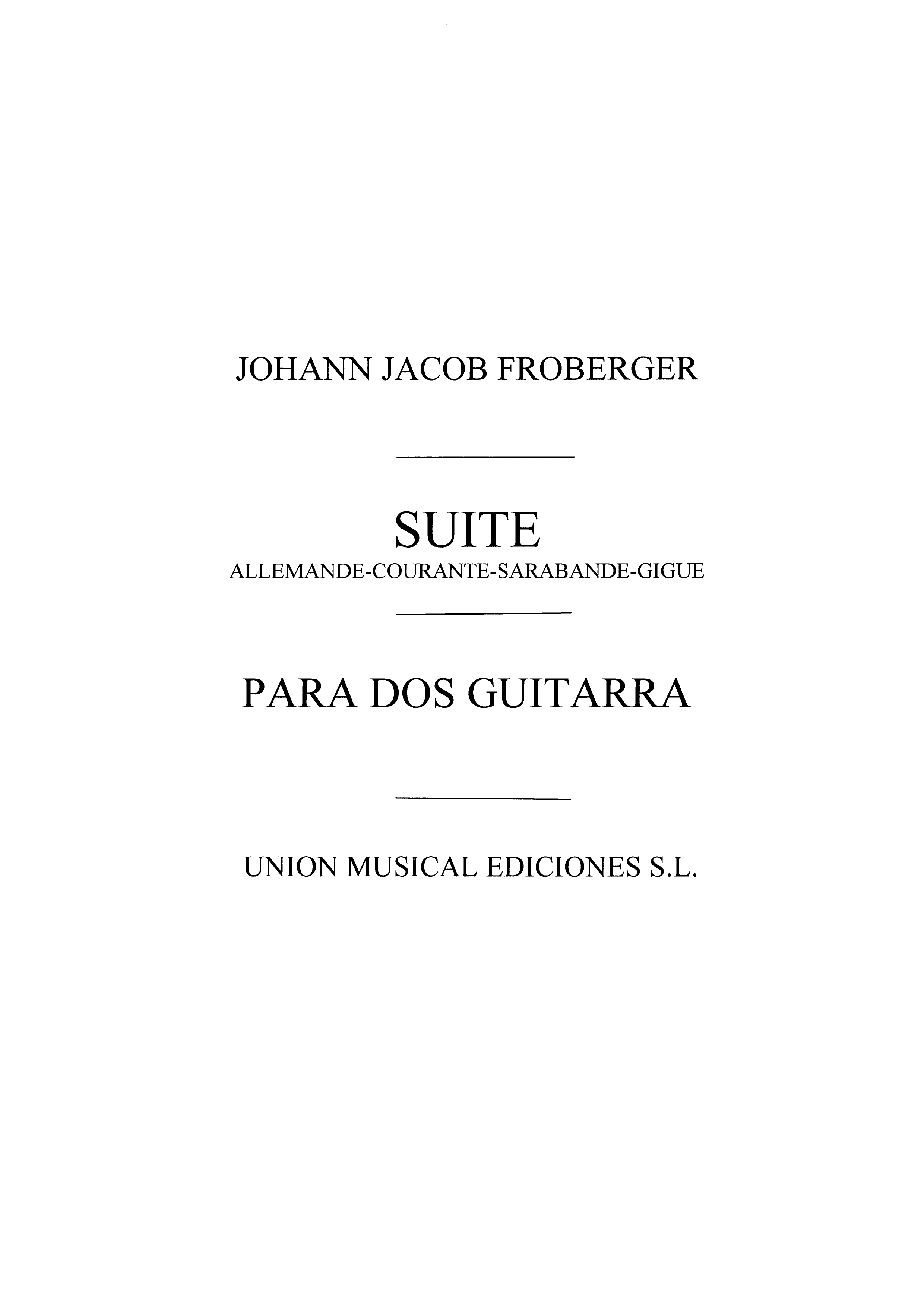 Johann Jakob Froberger: Suite: Guitar: Instrumental Work