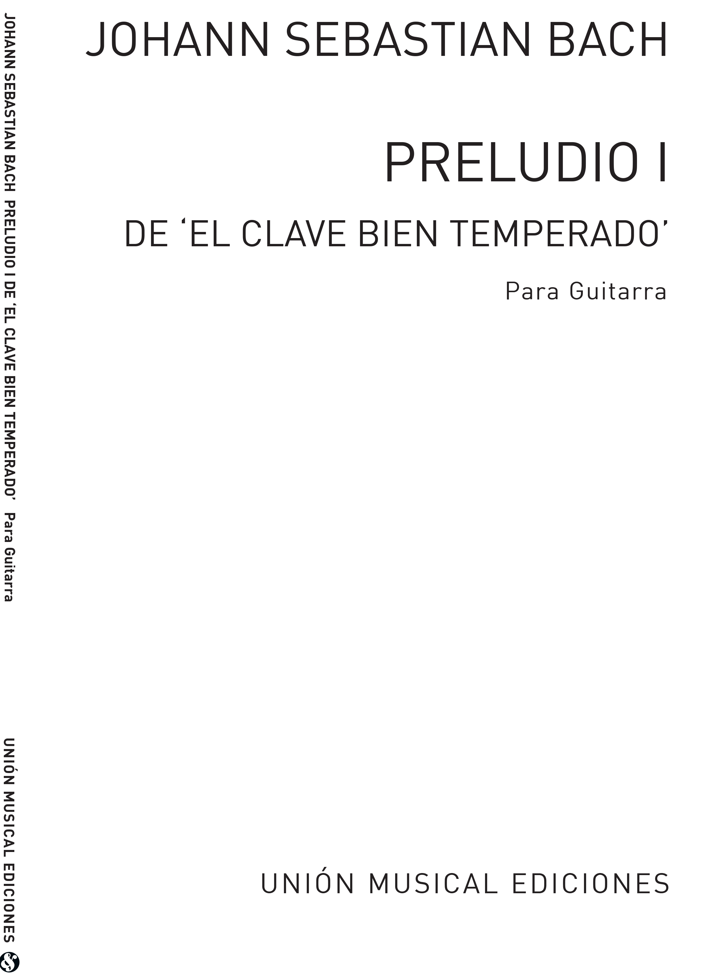 Johann Sebastian Bach: Preludio No.1 Clave Bien Temperado Volume 1: Guitar: