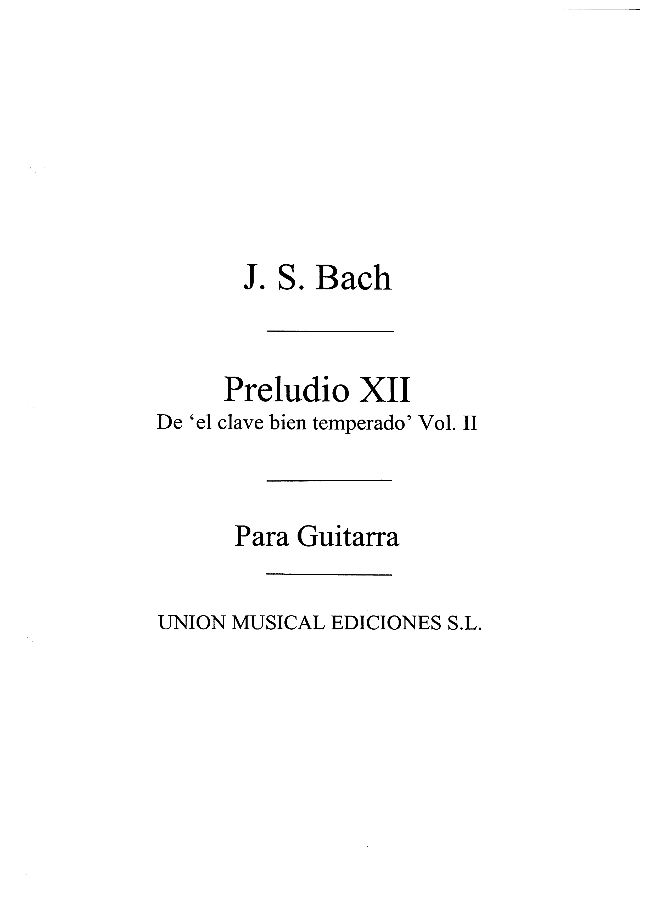 Johann Sebastian Bach: Preludio No.12 Clave Bien Temperado Volume 2: Guitar: