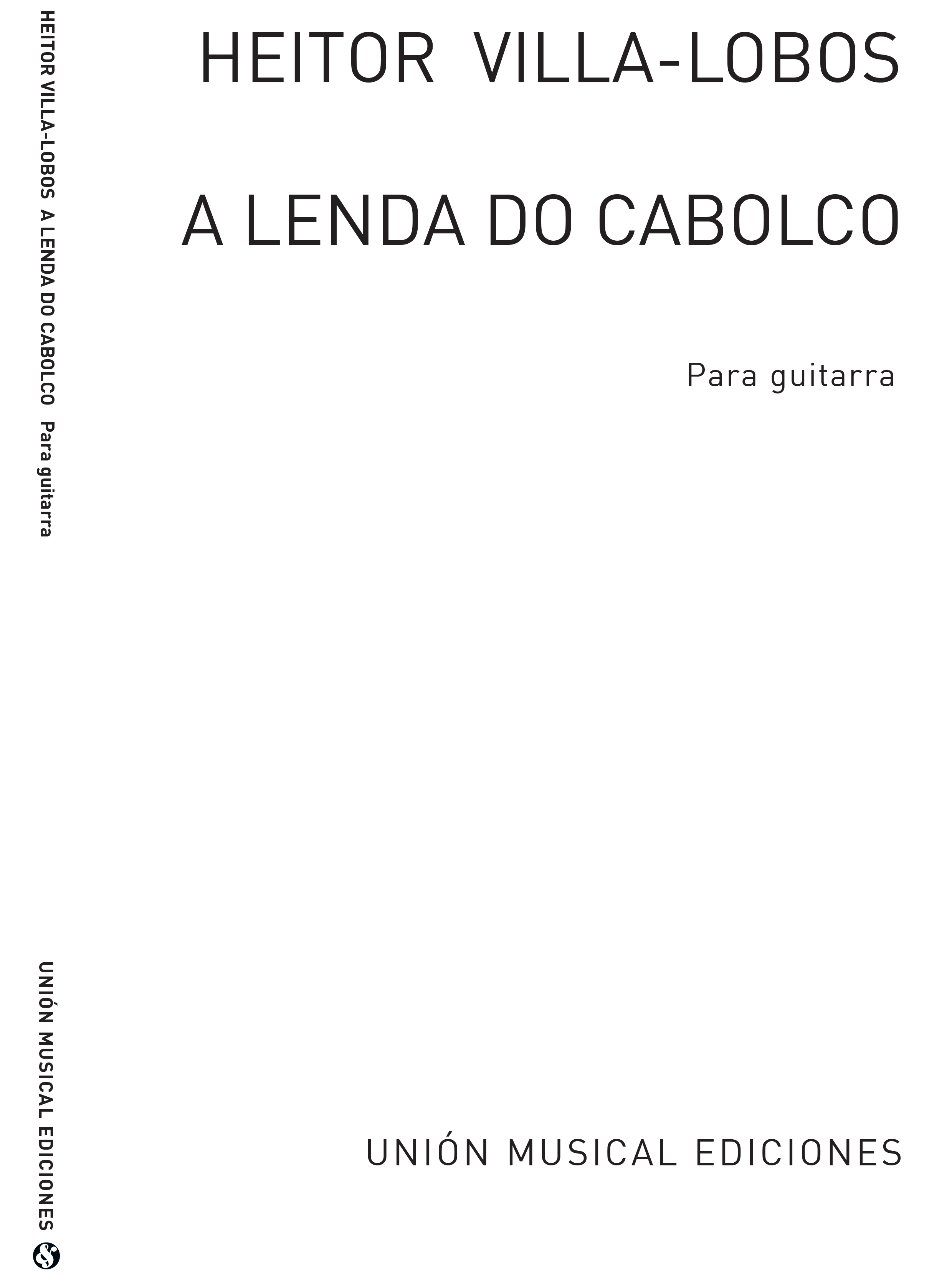 Heitor Villa-Lobos: A Lenda Do Caboclo: Guitar: Instrumental Work