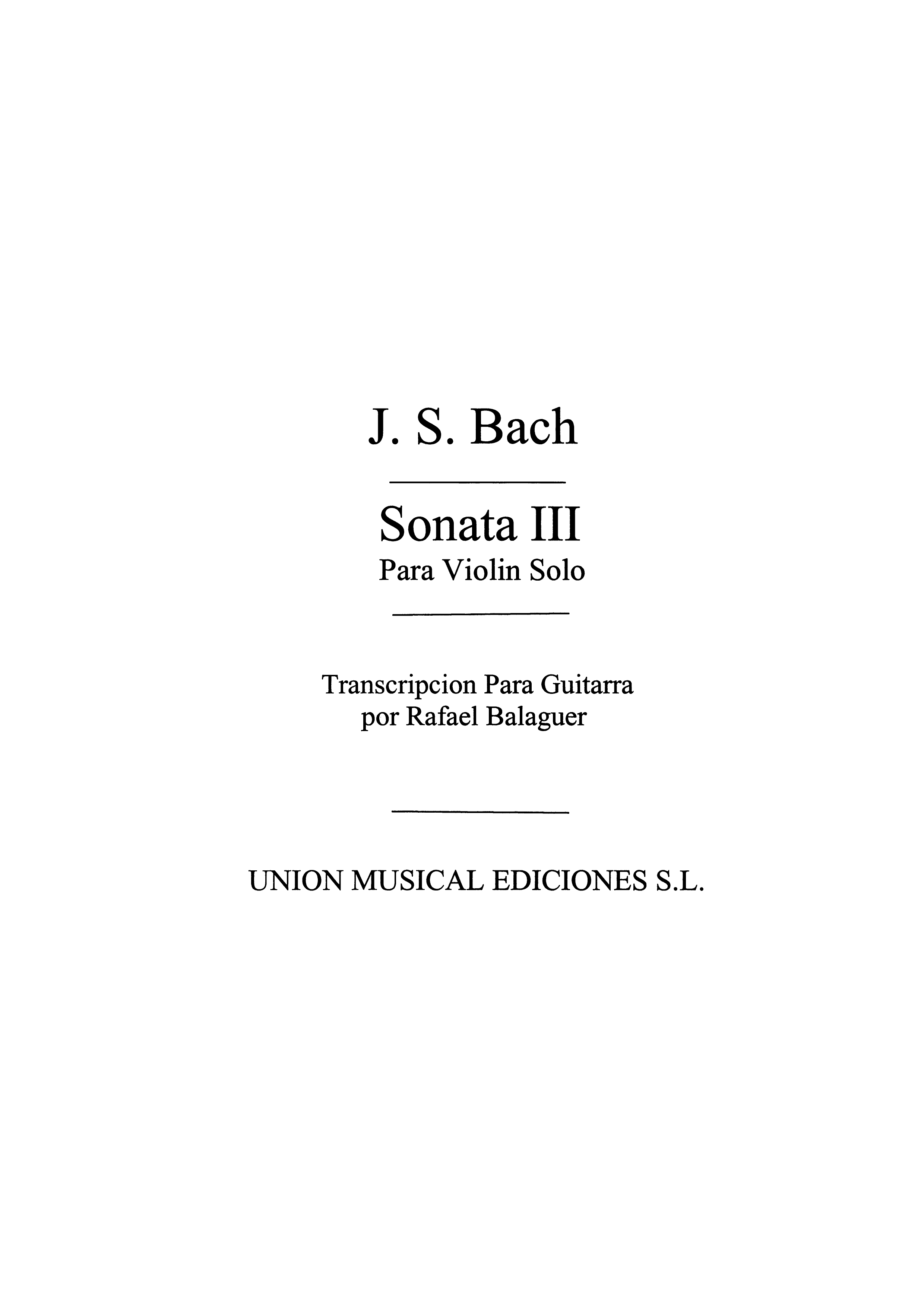 Johann Sebastian Bach: Sonata No.3 Para Violin Solo: Guitar: Instrumental Work
