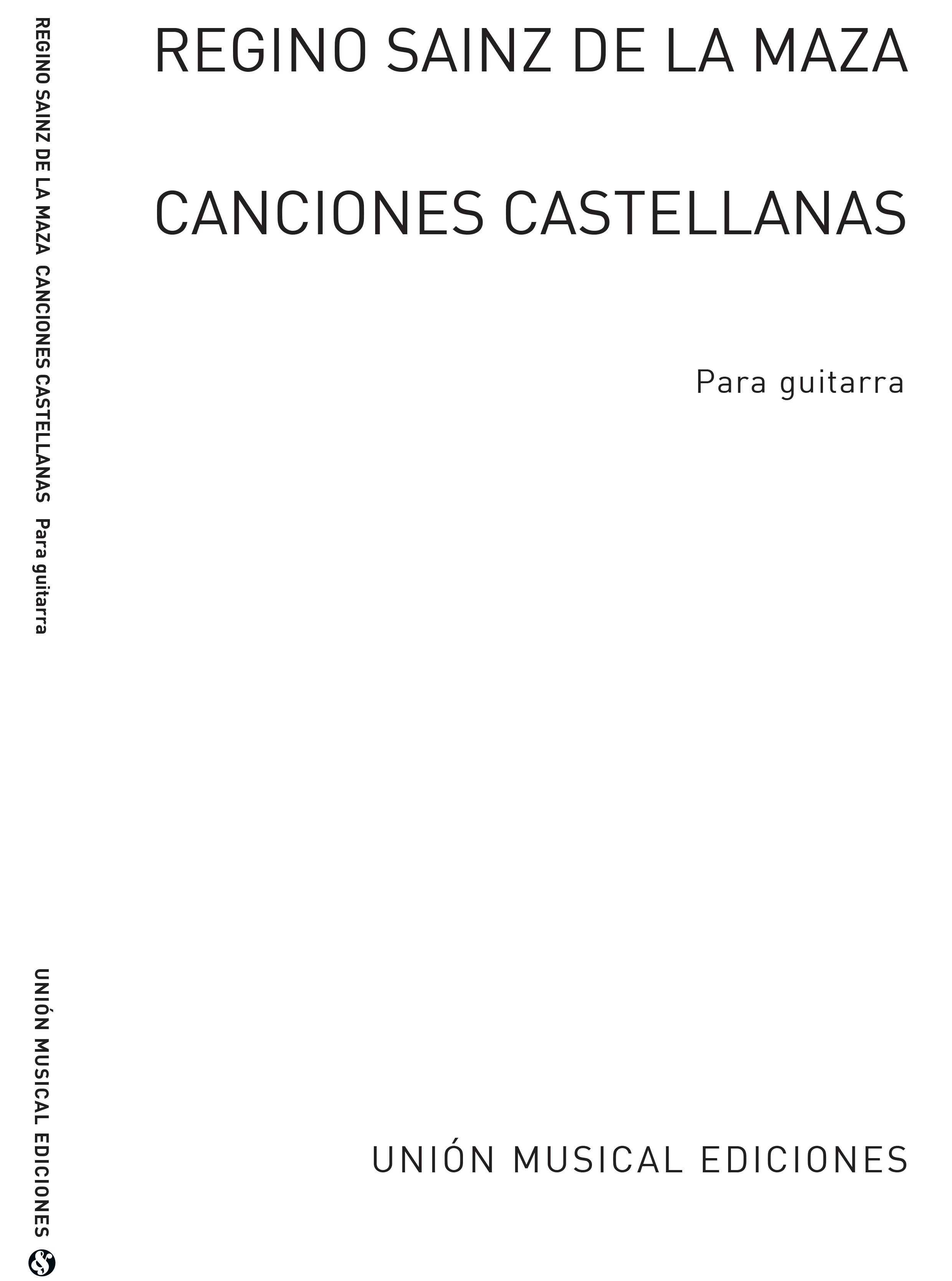 Regino Sainz de la Maza: Canciones Castellanas: Guitar: Instrumental Work