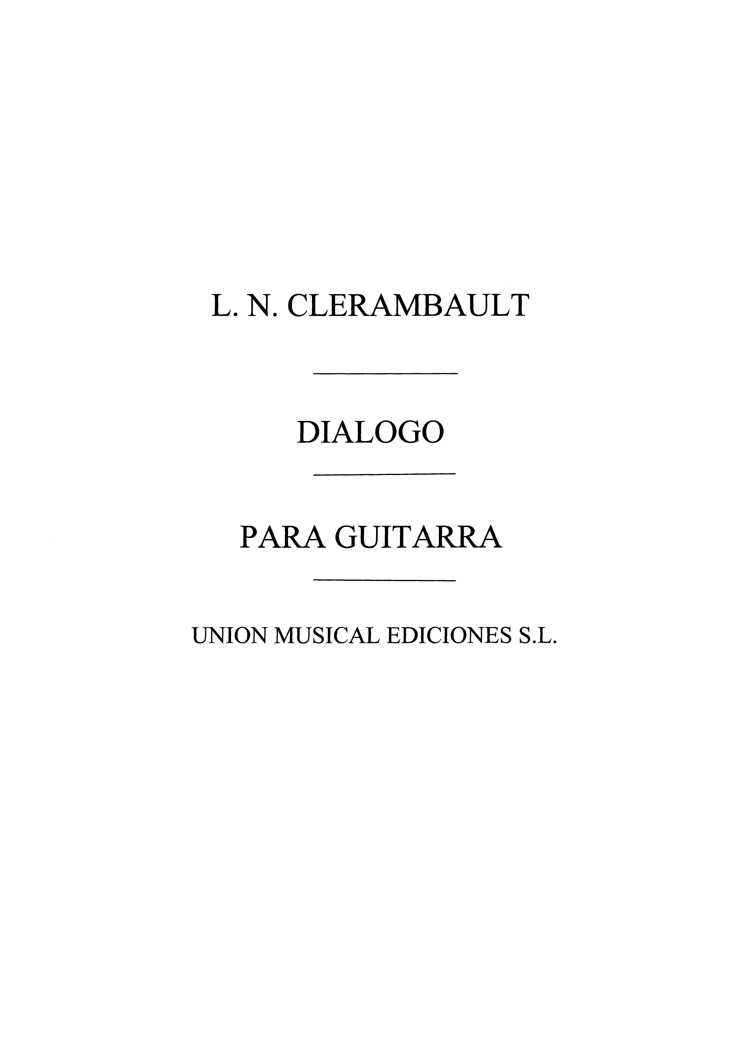 Louis-Nicolas Clérambault: Dialogo: Guitar: Instrumental Work