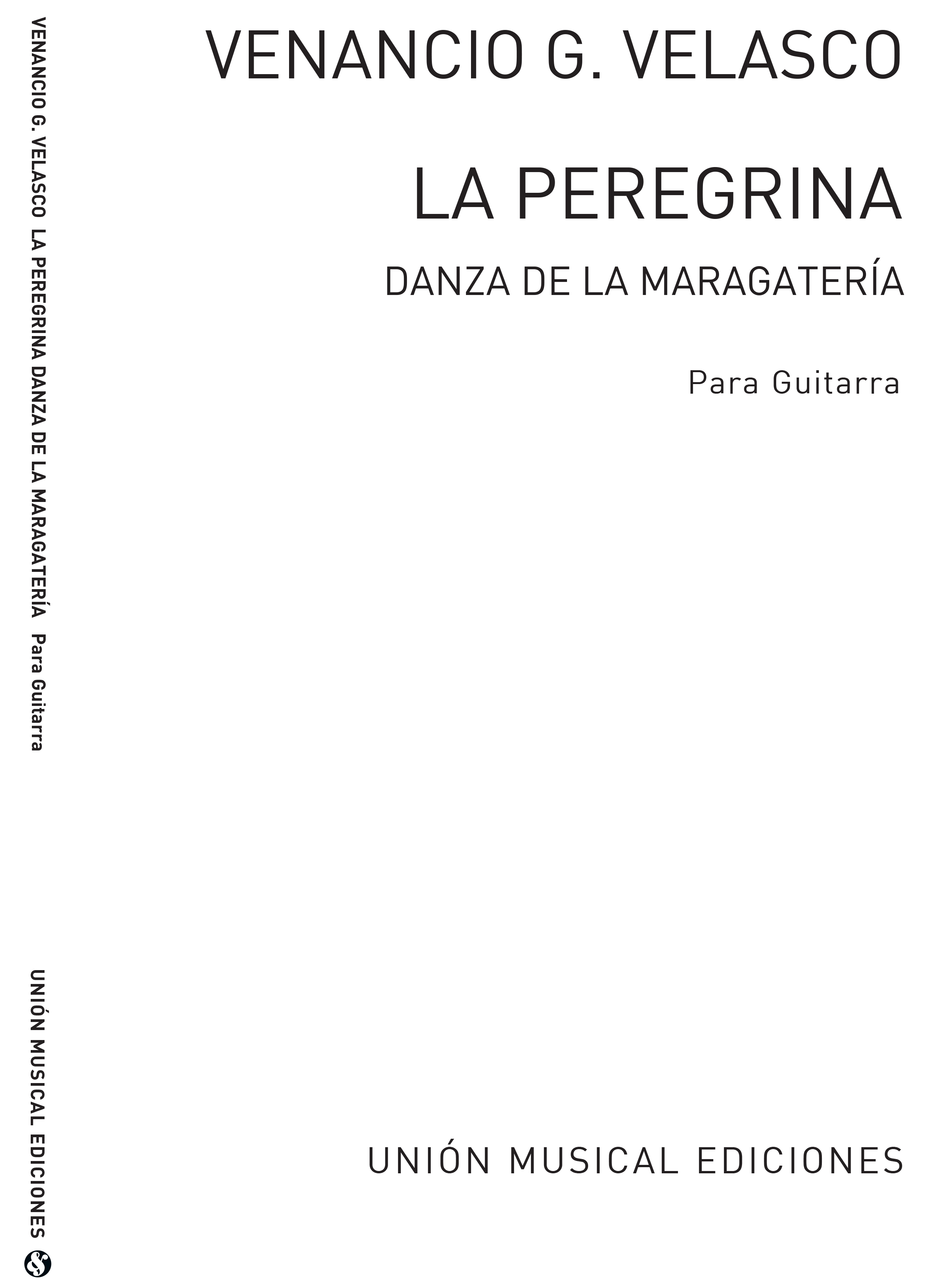 Venancio Garcia Velasco: La Peregrina  Danza Popular Maragata: Guitar: