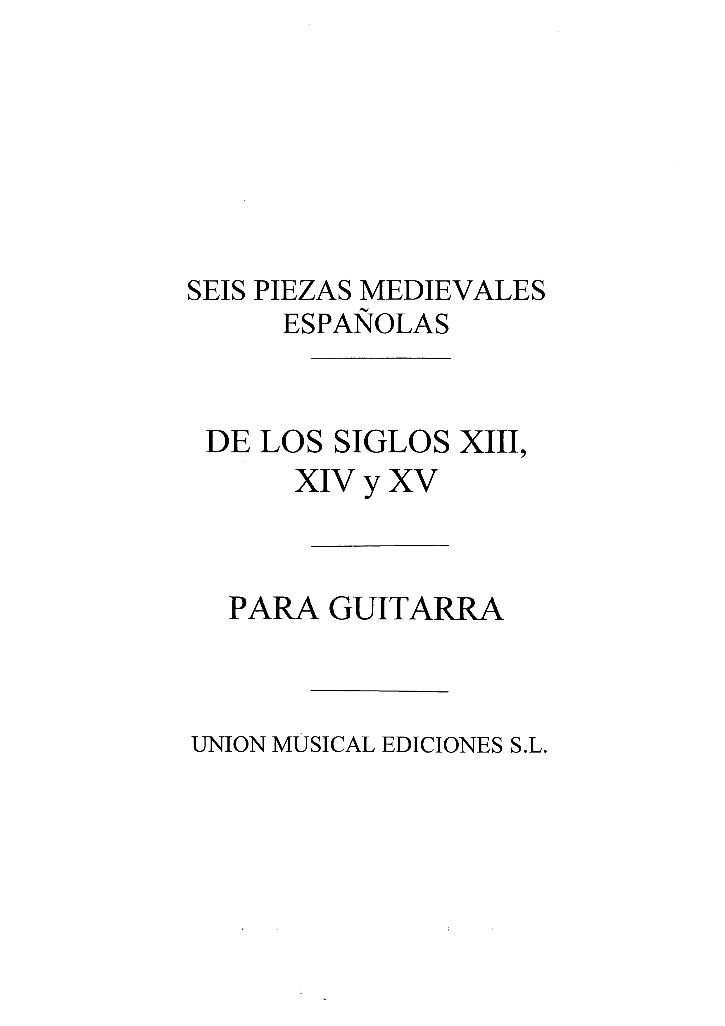 Varios: Seis Piezas Medievales Espanolas: Guitar: Instrumental Work