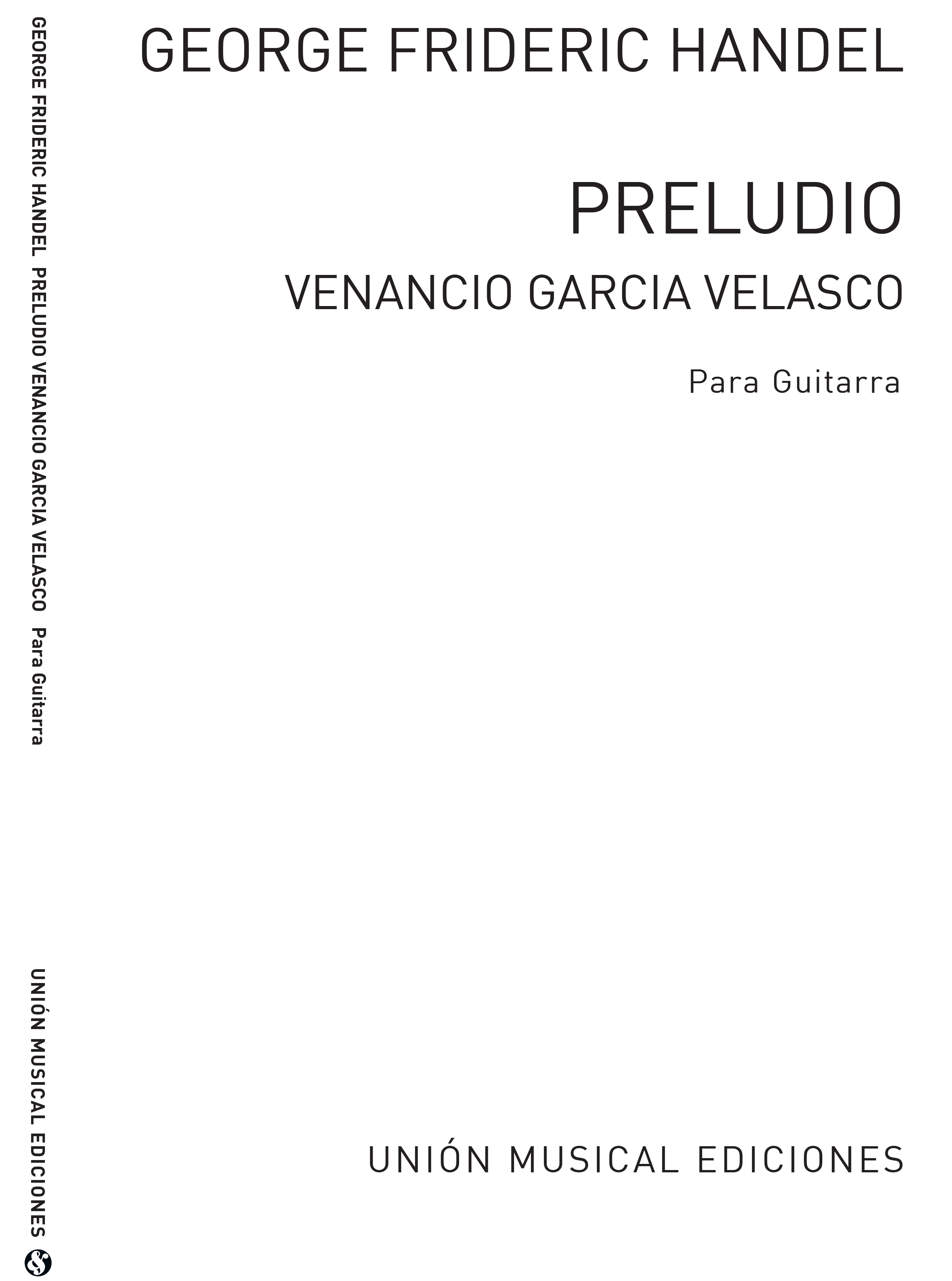 Georg Friedrich Händel: Preludio (Garcia Velasco): Guitar: Instrumental Work