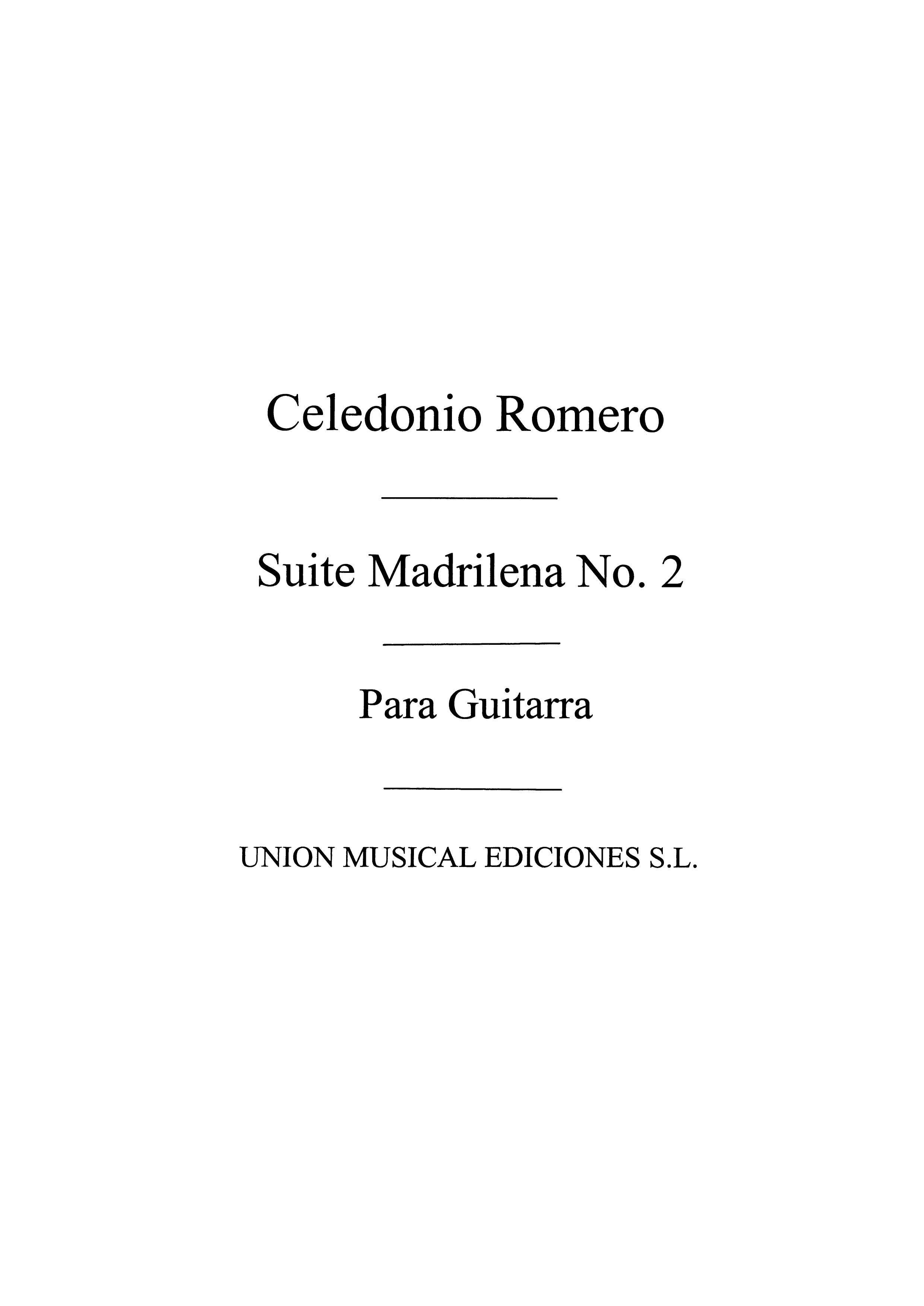 Celedonio Romero: Suite Madrilena No.2: Guitar: Instrumental Work