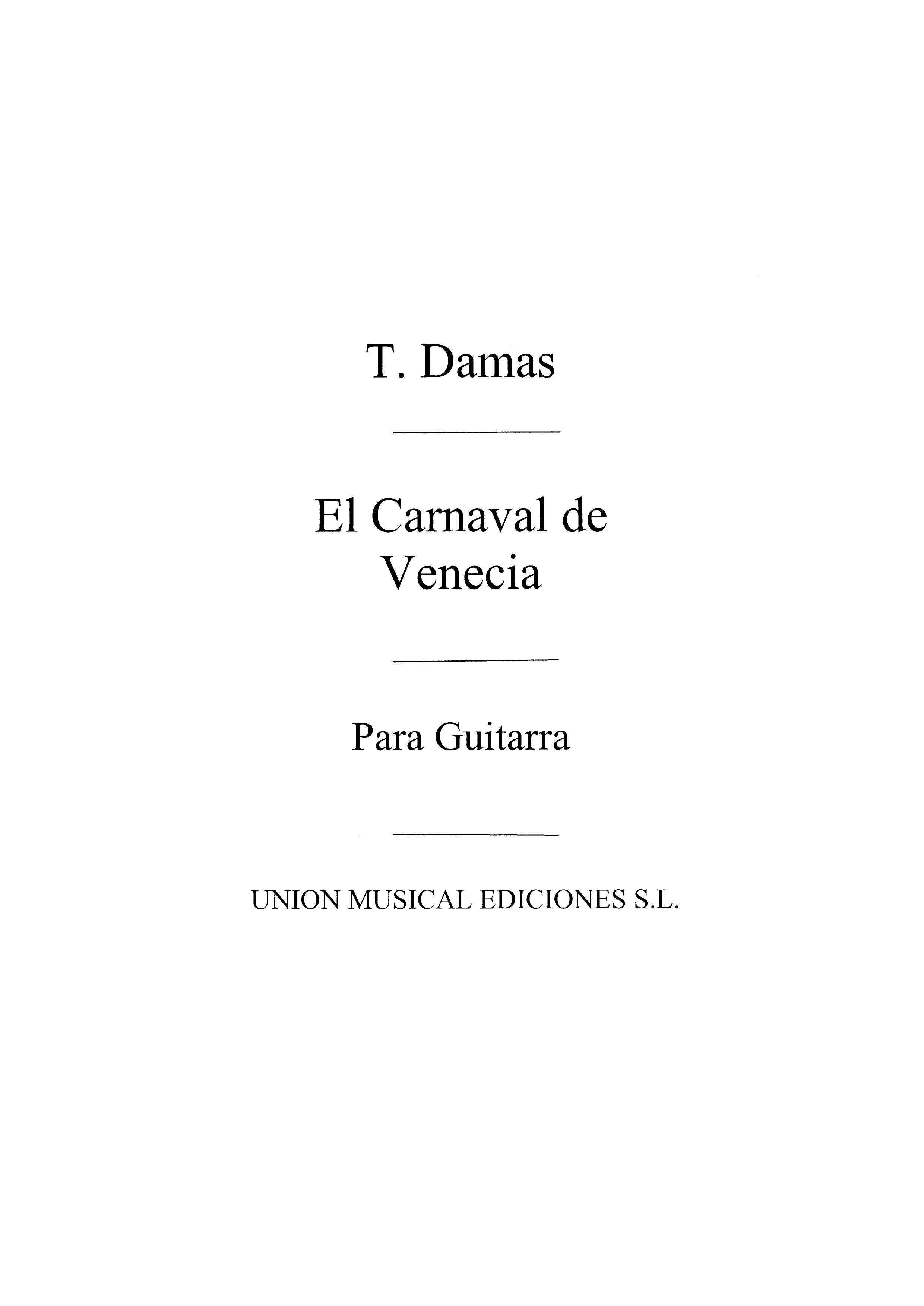 Tomas Damas: El Carnaval De Venecia: Guitar: Instrumental Work
