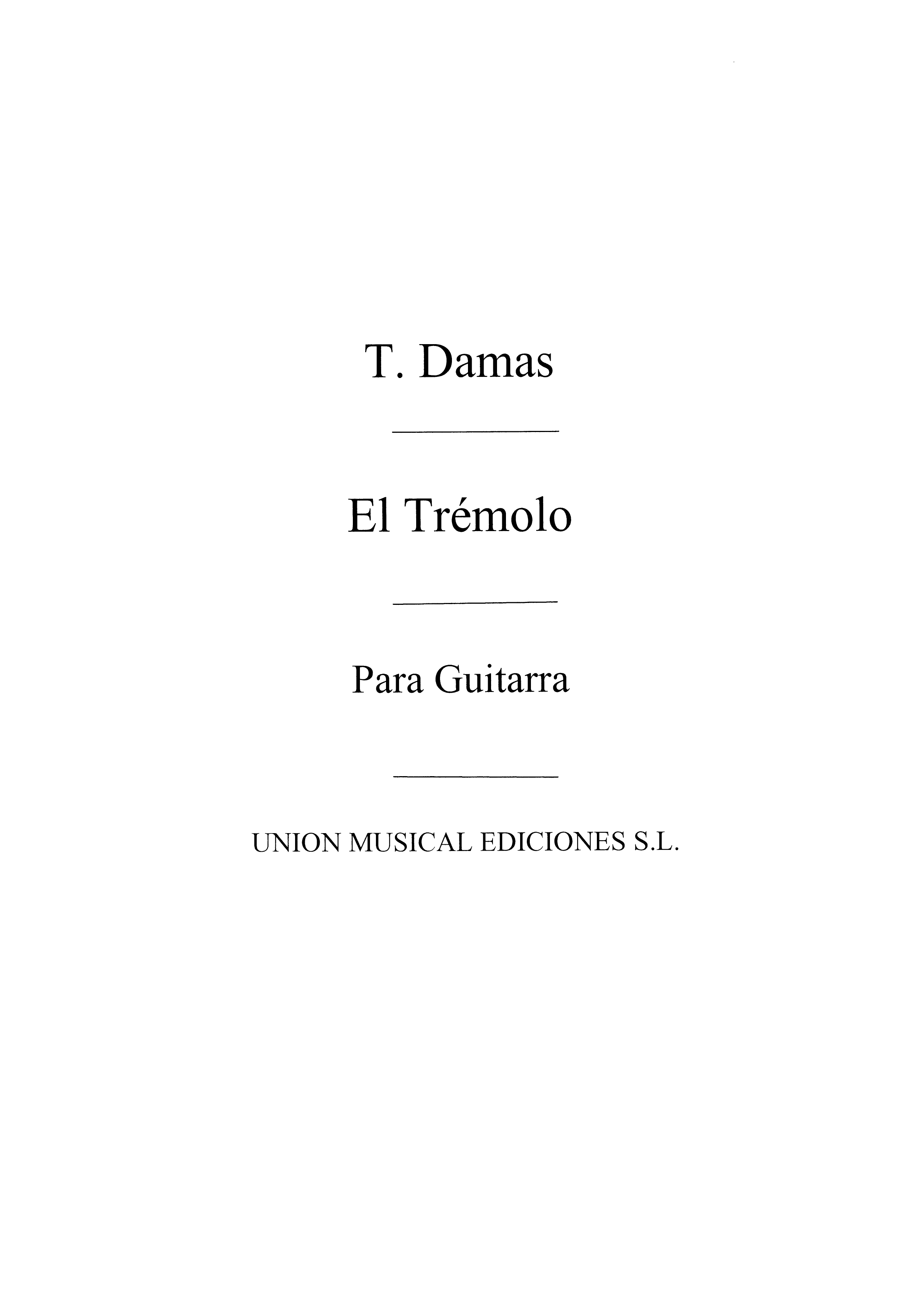 Tomas Damas: El Tremolo: Guitar: Instrumental Work