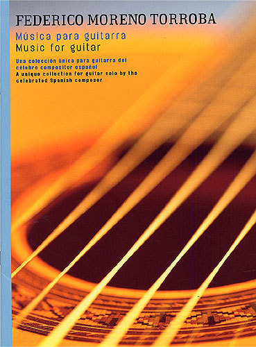 Federico Moreno Torroba: Musica Para Guitarra: Guitar: Instrumental Album