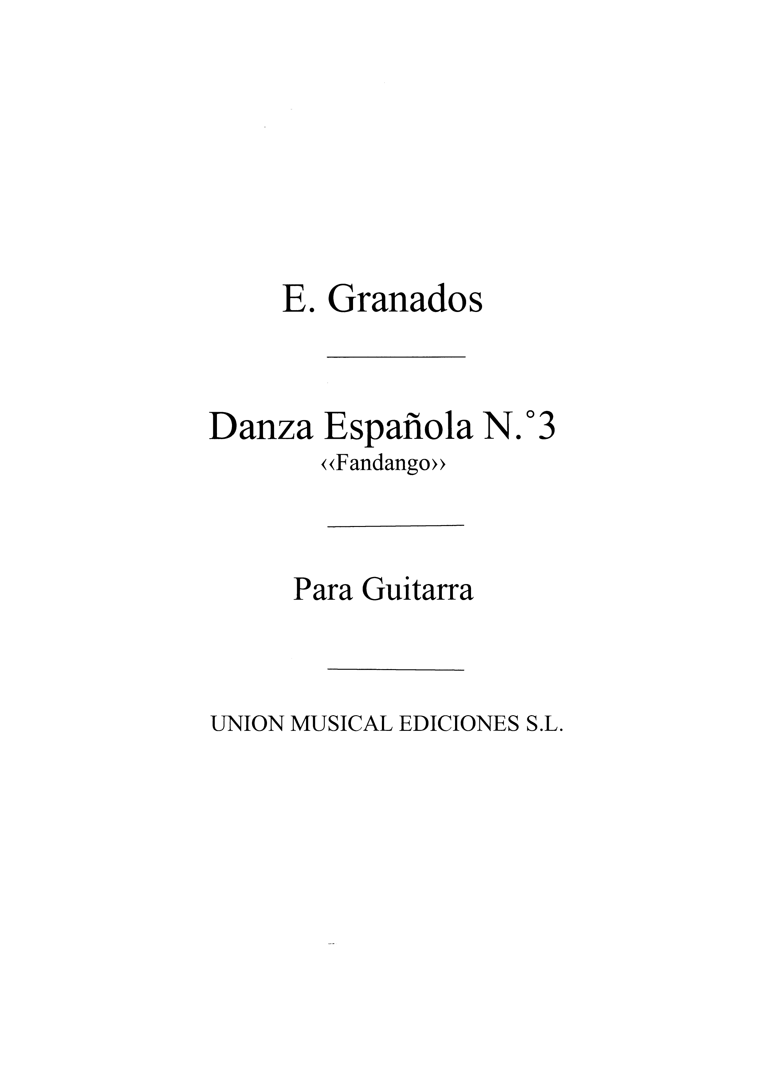 Enrique Granados: Danza Espanola No.3 Fandango (azpiazu): Guitar: Instrumental