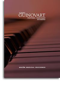 Albert Guinovart: Fantasia Evocacin / Estampes: Piano: Instrumental Work
