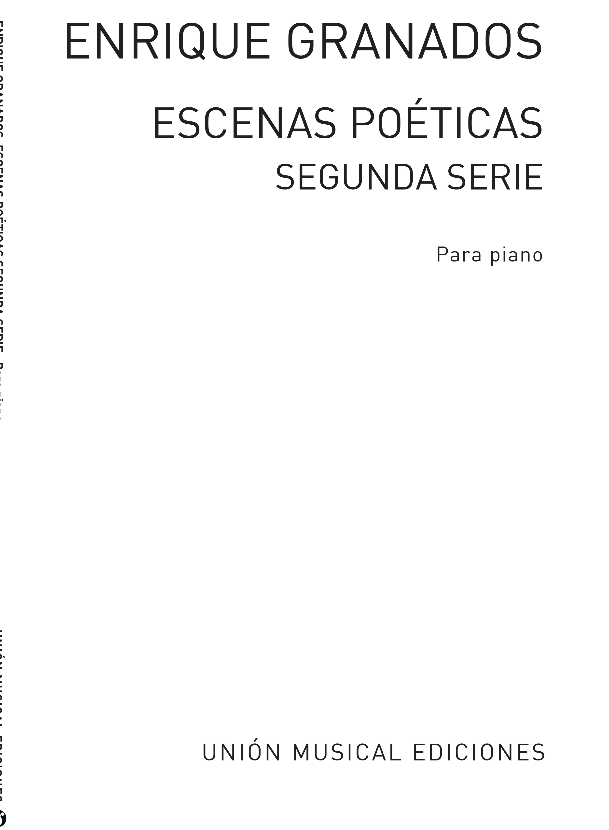 Enrique Granados: Escenas Poeticas Second Series Op.Post: Piano: Instrumental