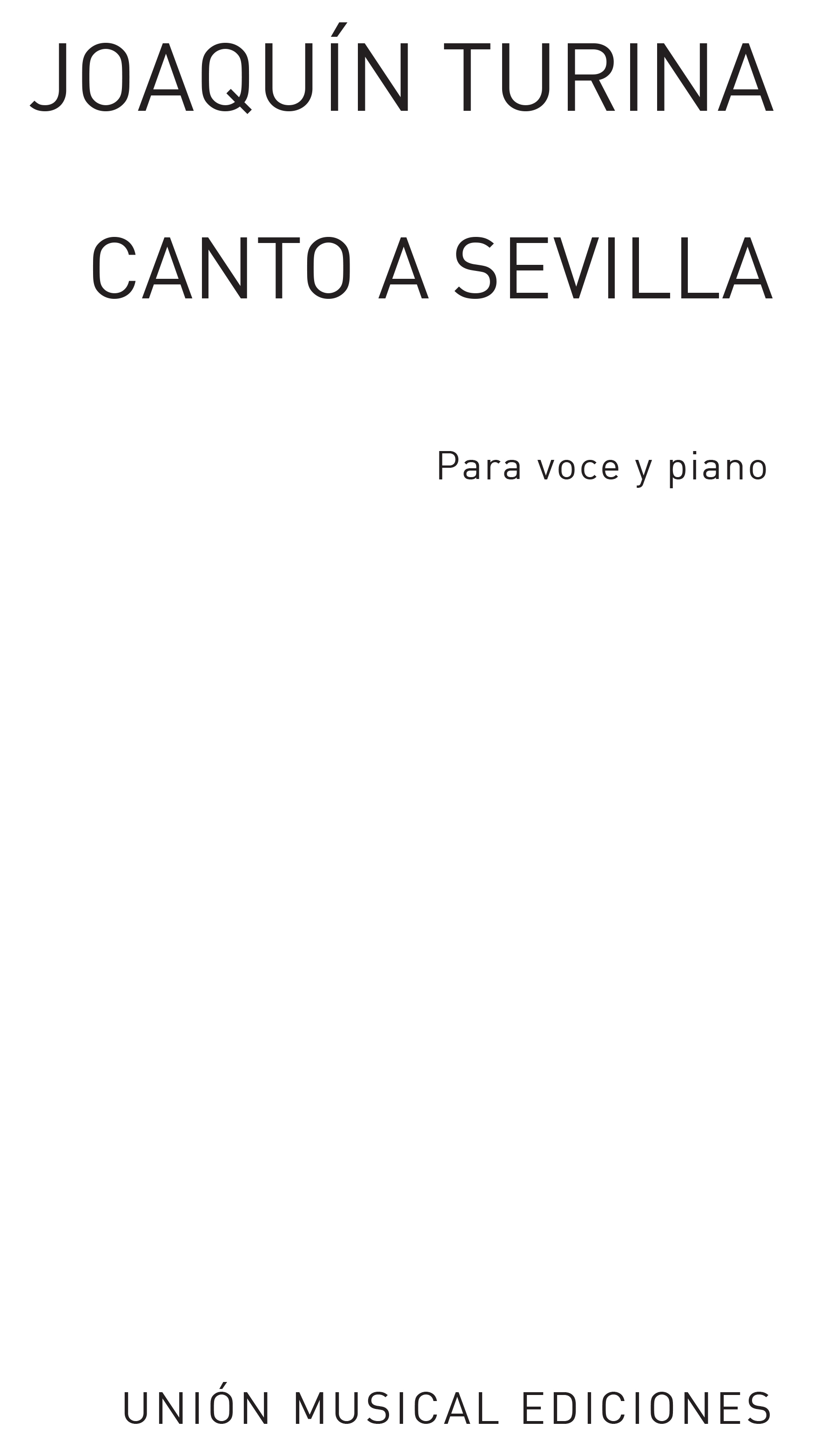 Joaqun Turina: Joaquin Turina: Canto A Sevilla: Voice: Vocal Score