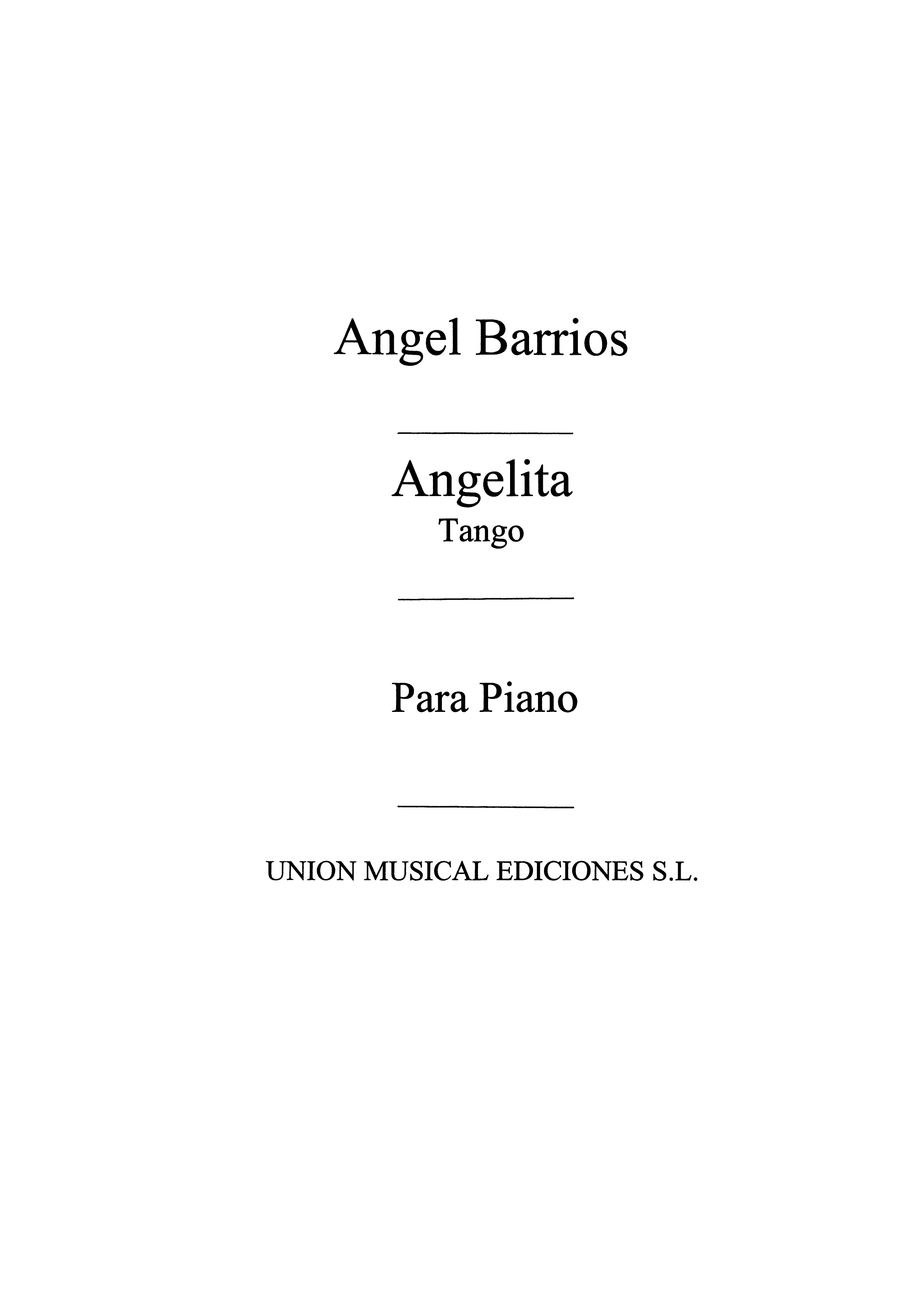 Angel Barrios: Angelita Tango: Piano: Instrumental Work