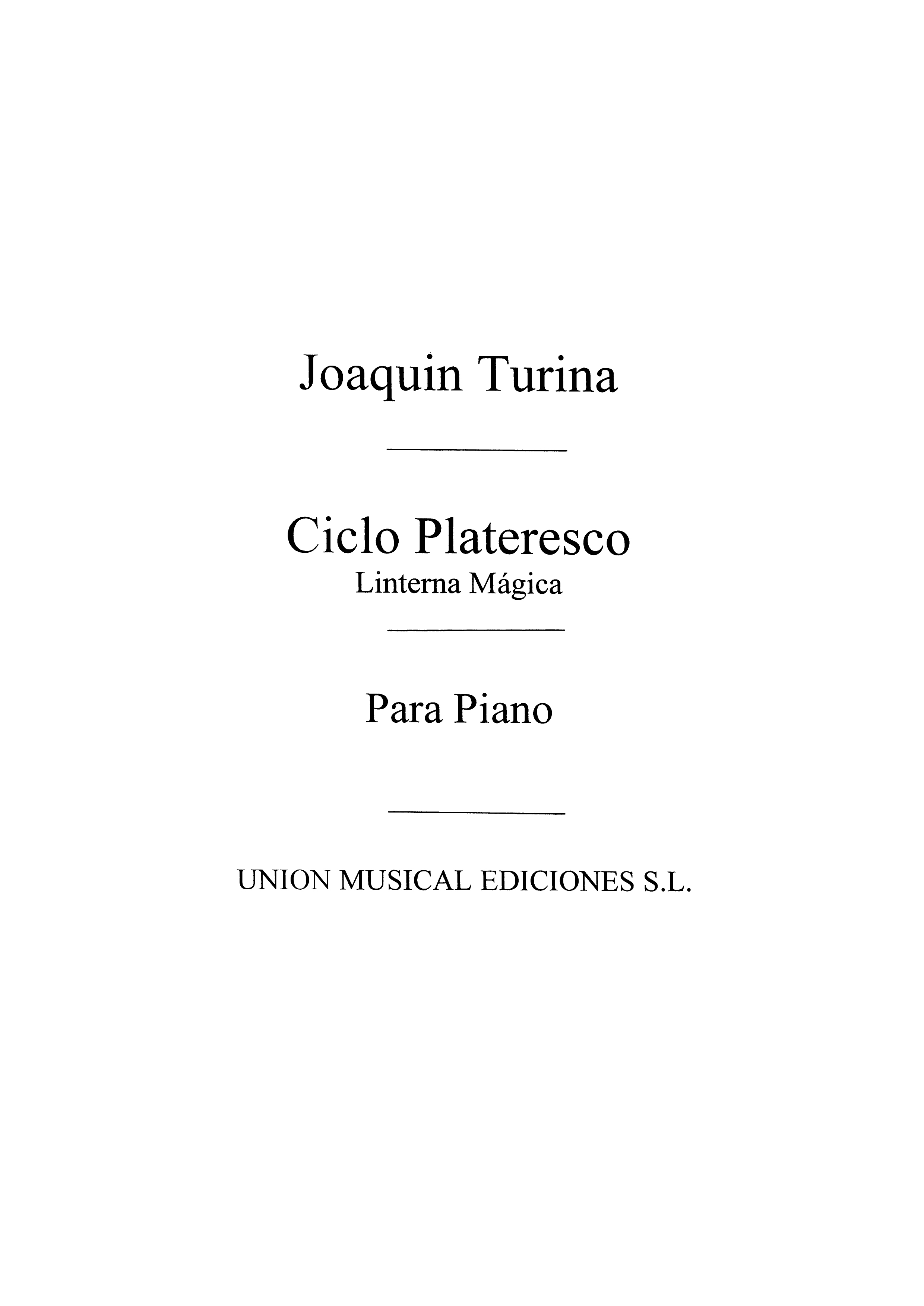 Joaqun Turina: Linterna Magina Op.101 Ciclo Plateresco For Piano: Piano: