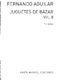 Francisco Aguilar: Juguetes De Bazar Volume 2 For Piano: Piano: Instrumental