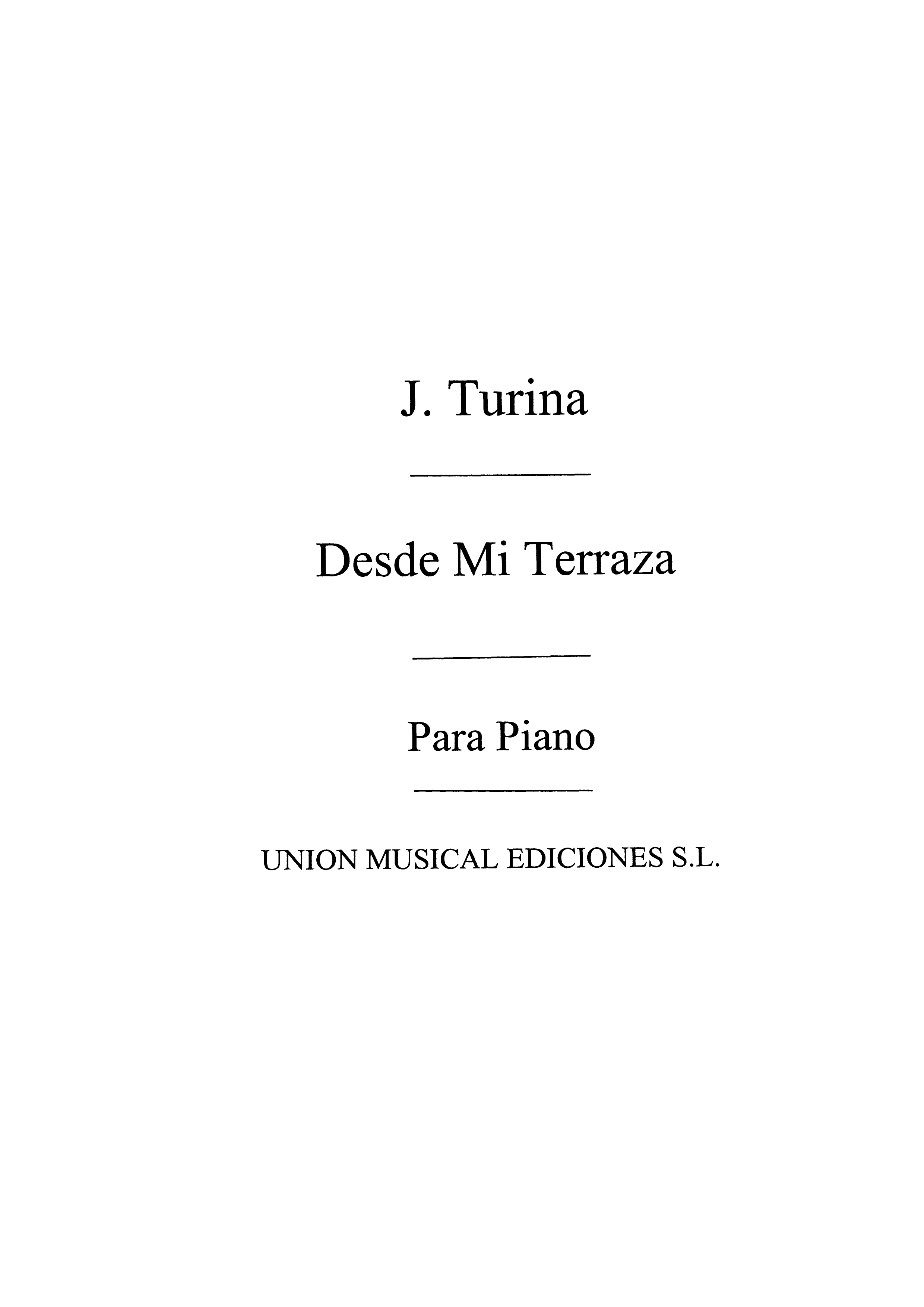 Joaqun Turina: Desde Mi Terraza Estampas: Piano: Instrumental Work