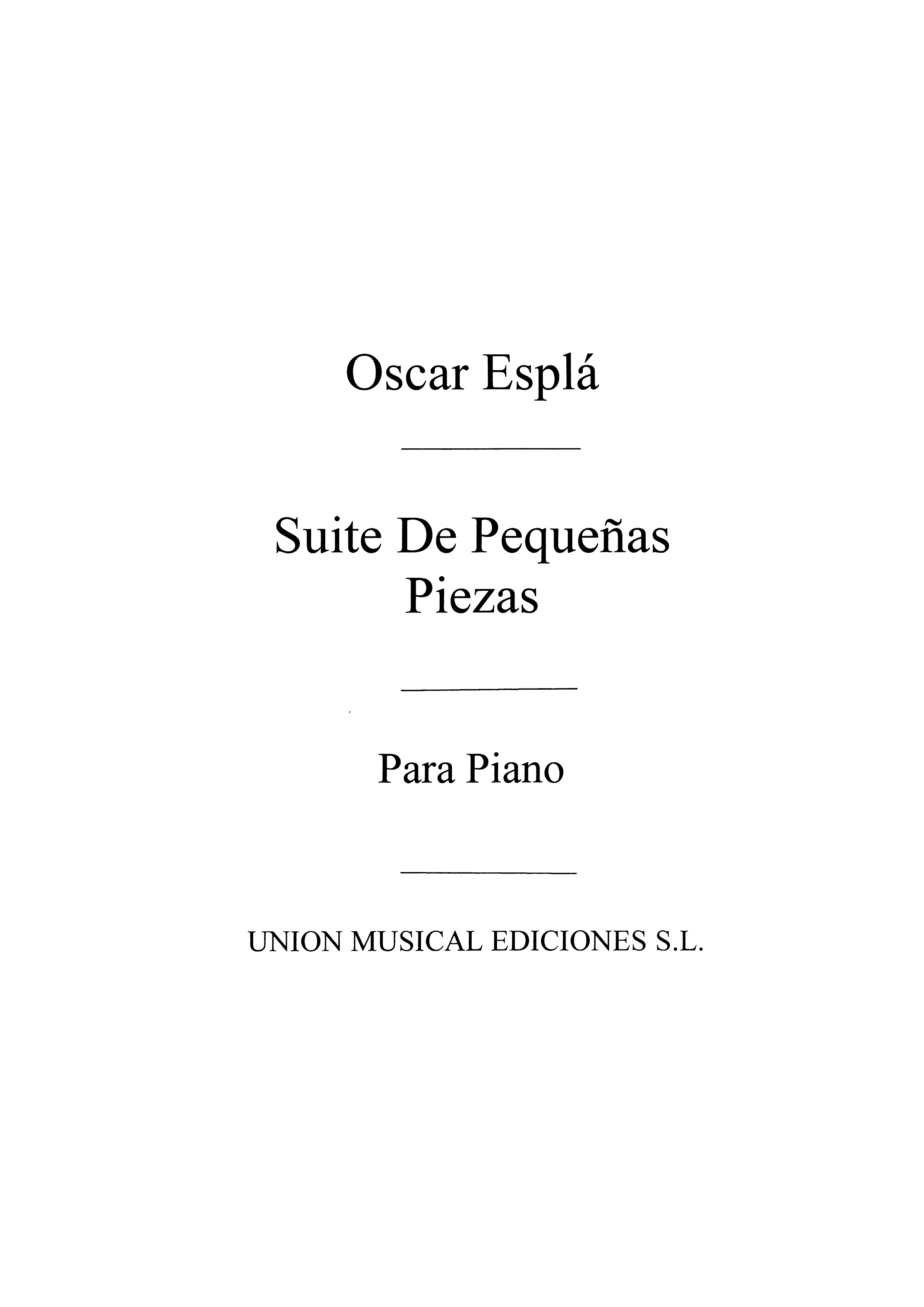 Oscar Espla: Suite De Pequenas Piezas: Piano: Instrumental Work