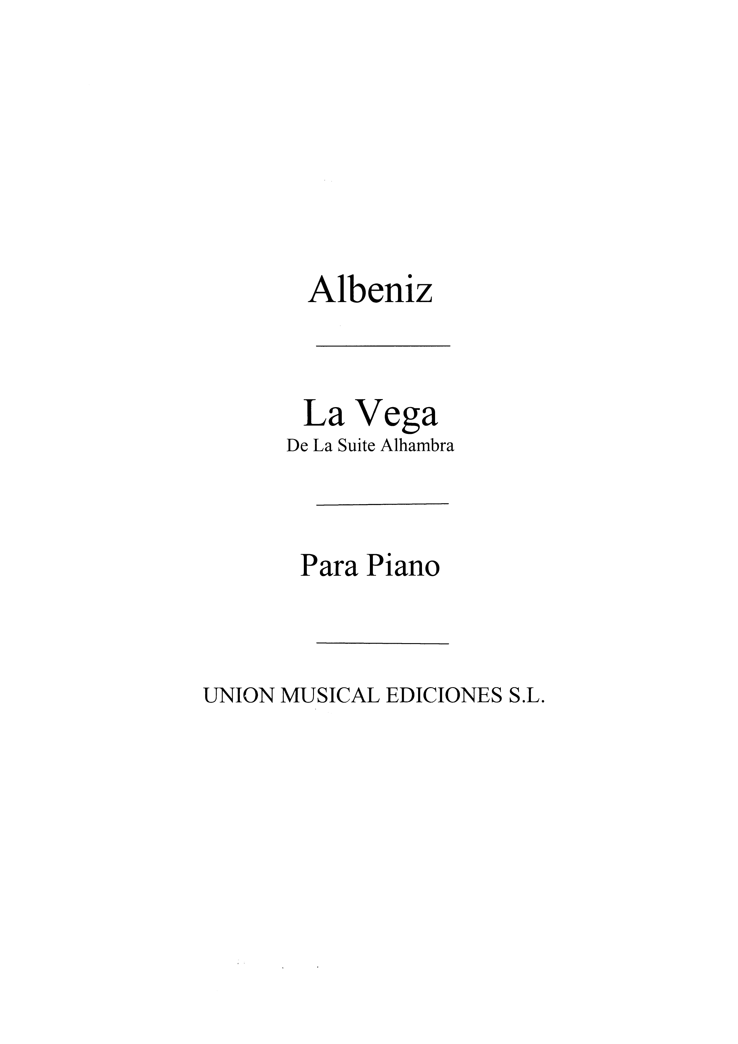 Isaac Albéniz: La Vega De La Suite Alhambra Piano: Piano: Instrumental Album