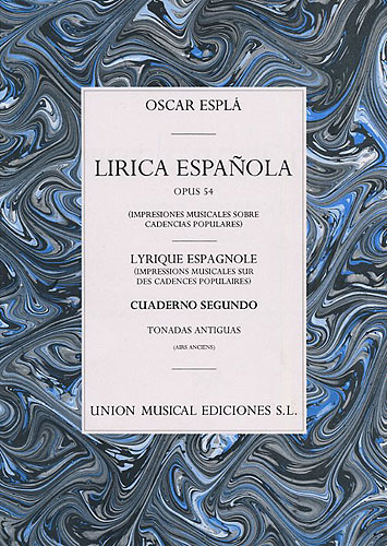 Oscar Espla: Lirica Espanola Vol.2 Tonadas Antiguas Piano: Piano: Instrumental