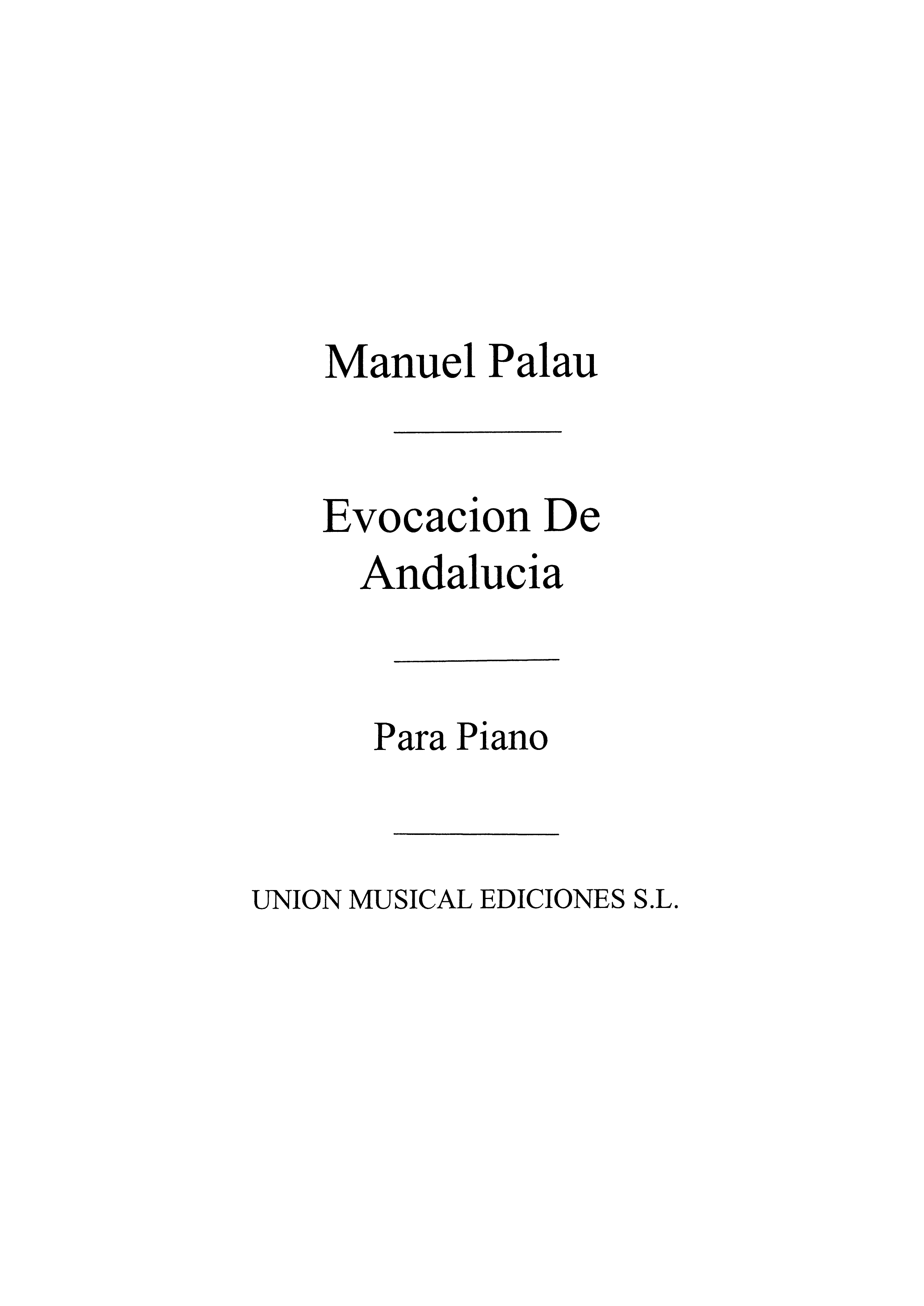 Palau Manuel: Evocacion De Andalucia: Piano: Instrumental Work