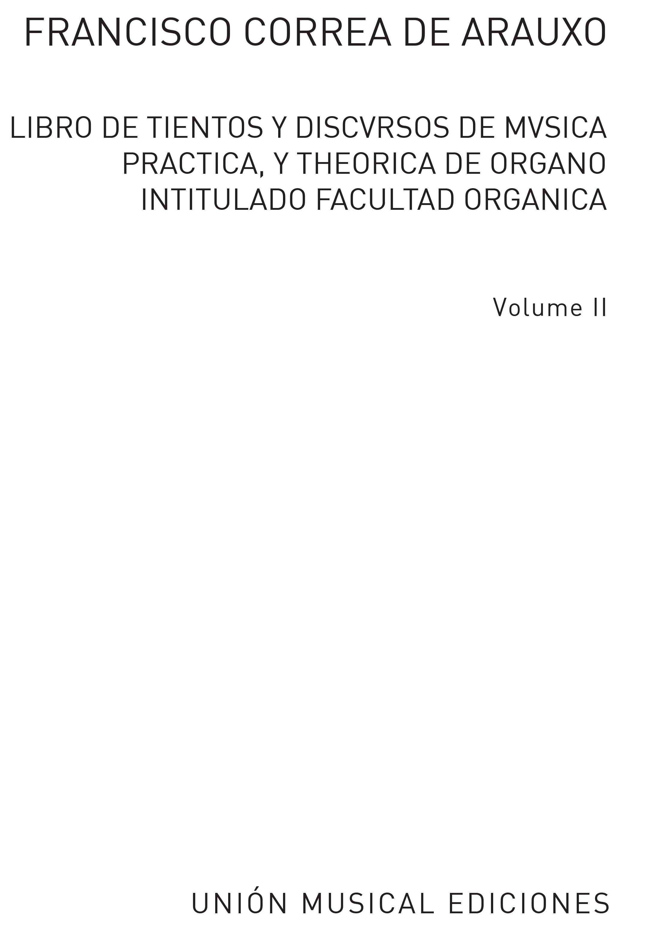 Francisco Correa de Arauxo: Libro De Tientos Vol.2: Piano: Instrumental Album