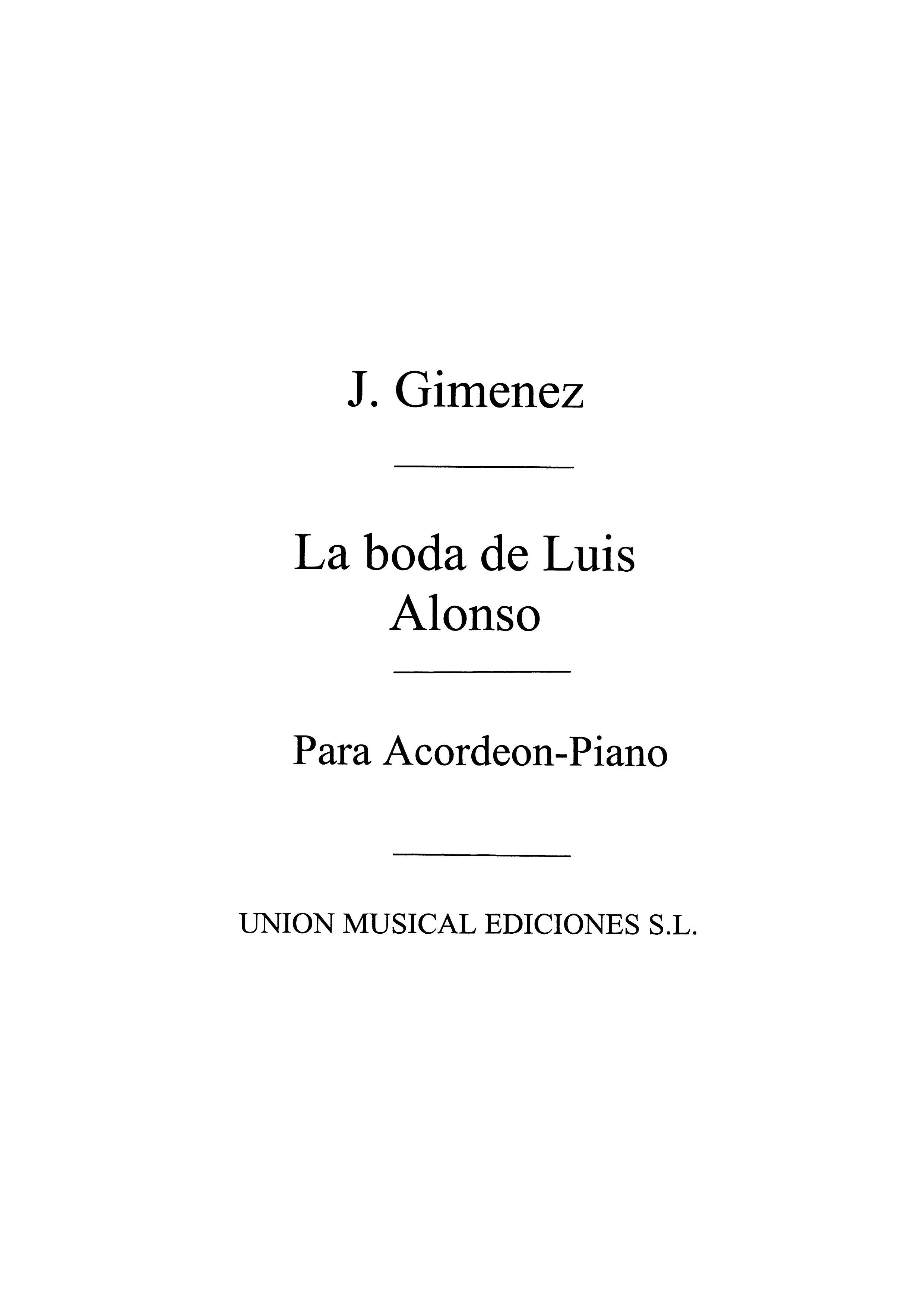Gernimo Gimnez: La Boda De Luis Alonso: Opera: Instrumental Work