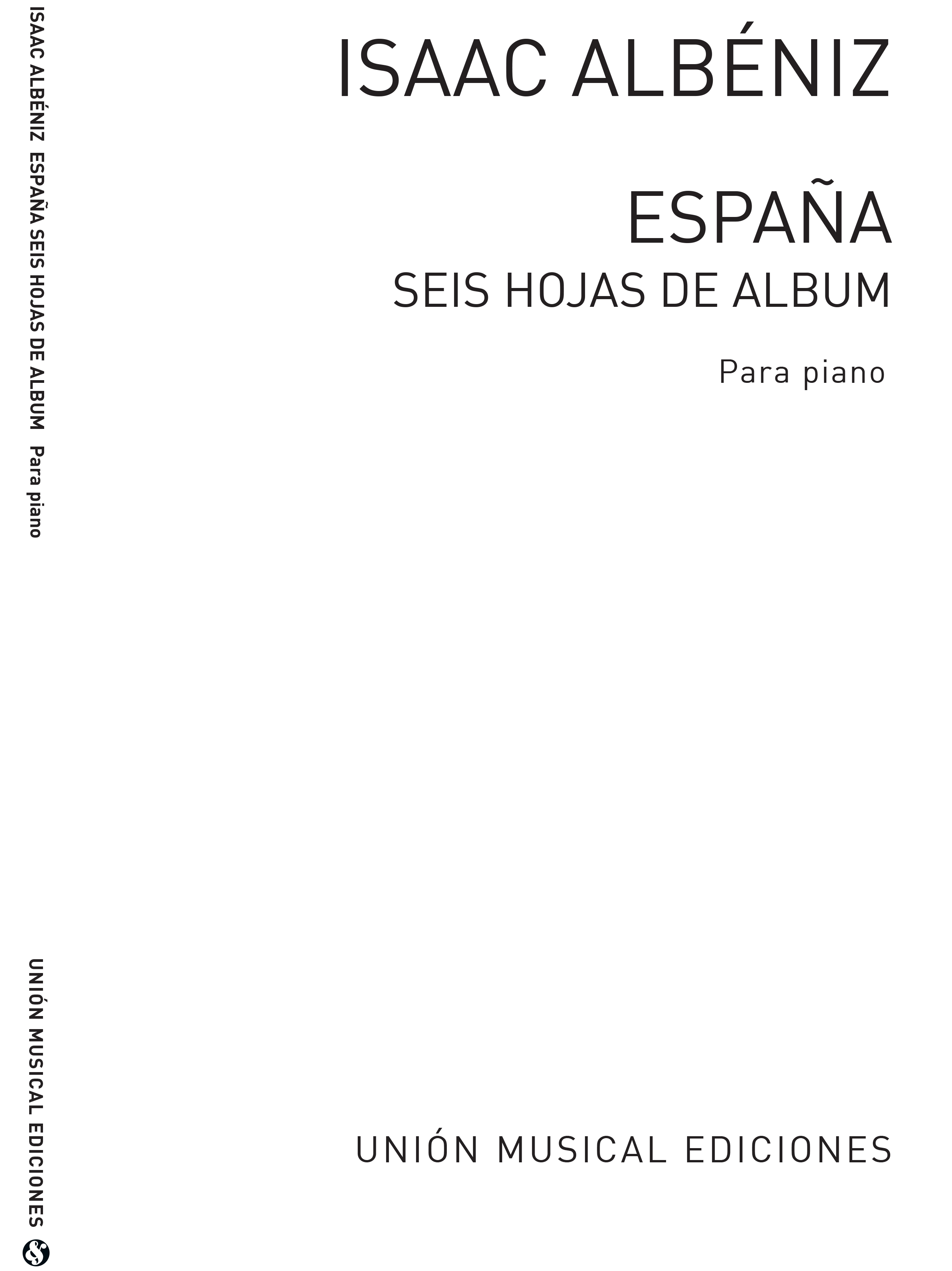 Isaac Albniz: Albeniz Espana Op.165 Seis Hojas De Album Complete: Piano: