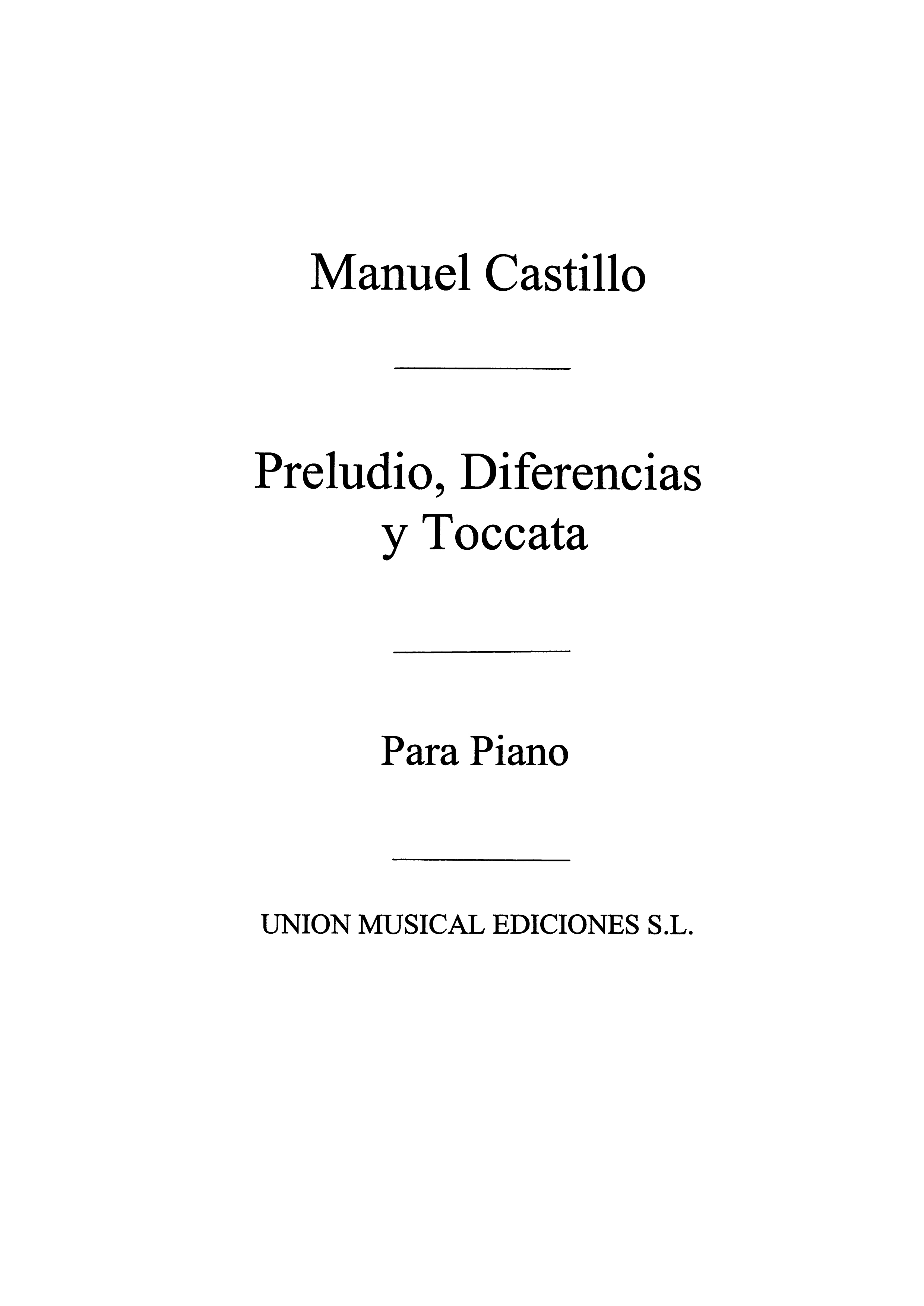Manuel Del Castillo: Preludio Diferencias For Piano: Piano: Instrumental Work