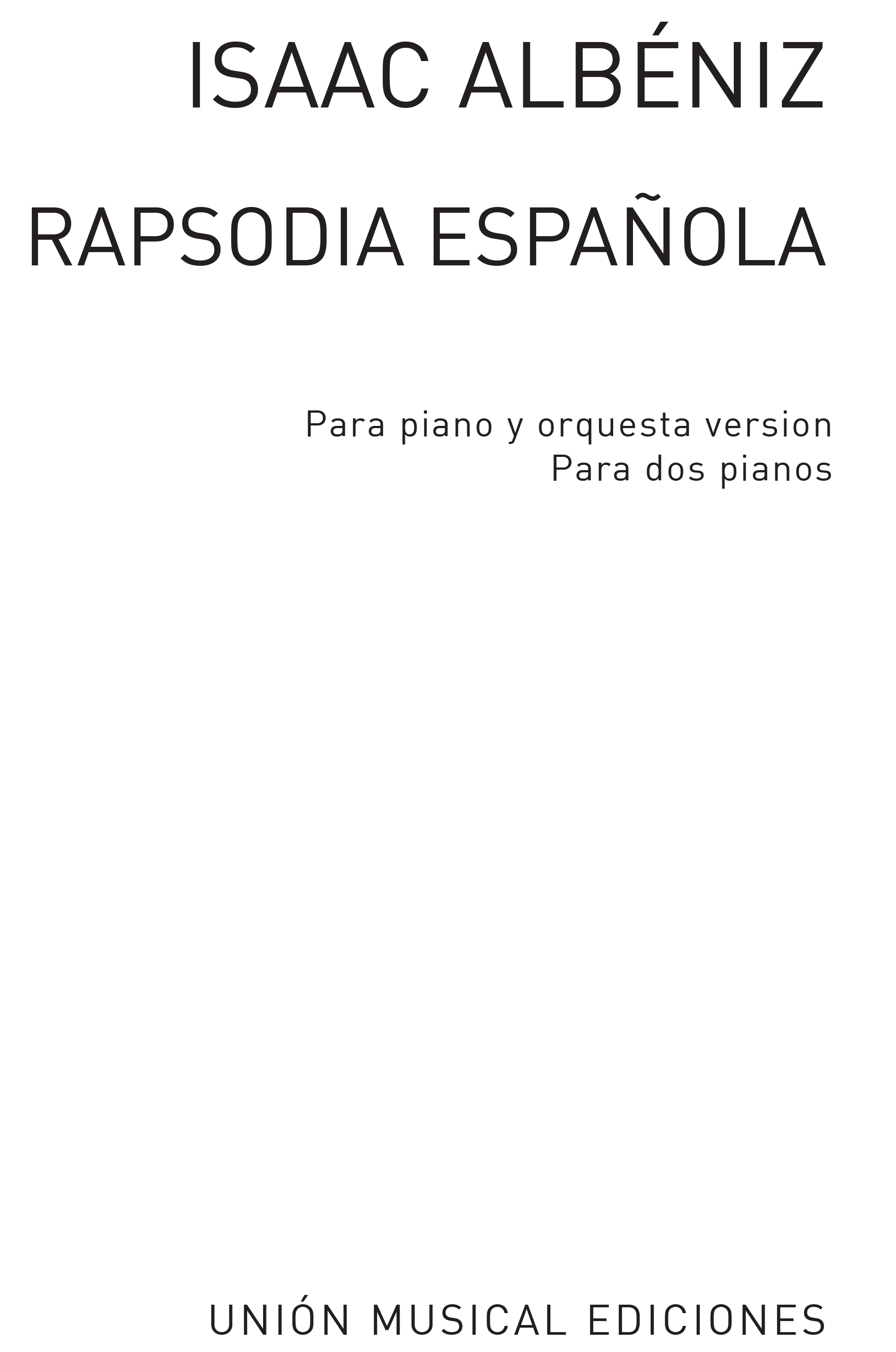 Isaac Albniz: Albeniz Rapsodia Espanola (halffter): Piano Duet: Instrumental
