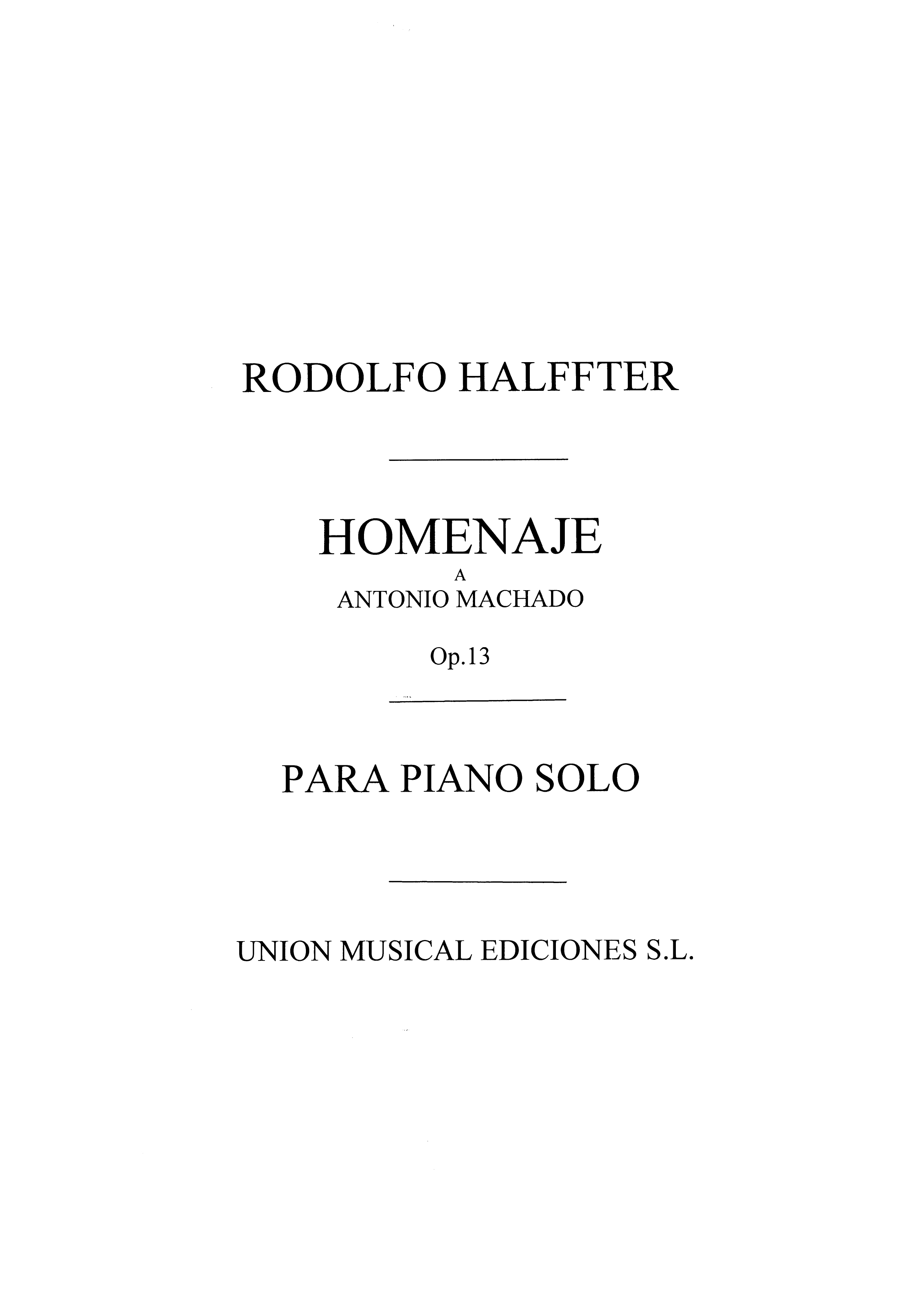 Rodolfo Halffter: Homenaje A Antonio Machado Op.13: Piano: Instrumental Work