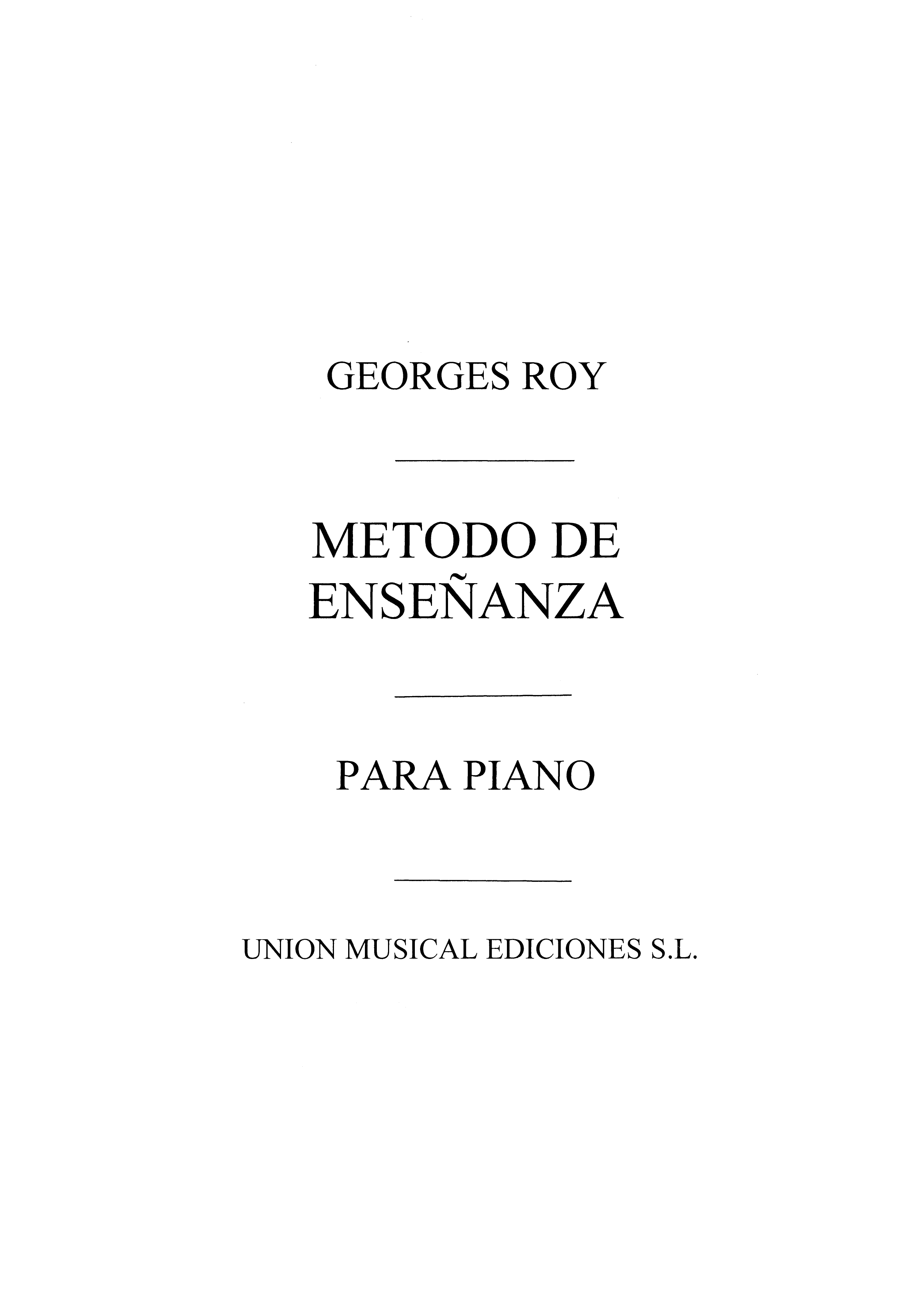 Georges Roy: Metodo De Piano: Piano: Instrumental Tutor