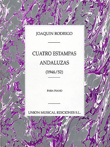 Joaqun Rodrigo: Cuatro Estampas Andaluzas Para Piano: Piano: Instrumental Album