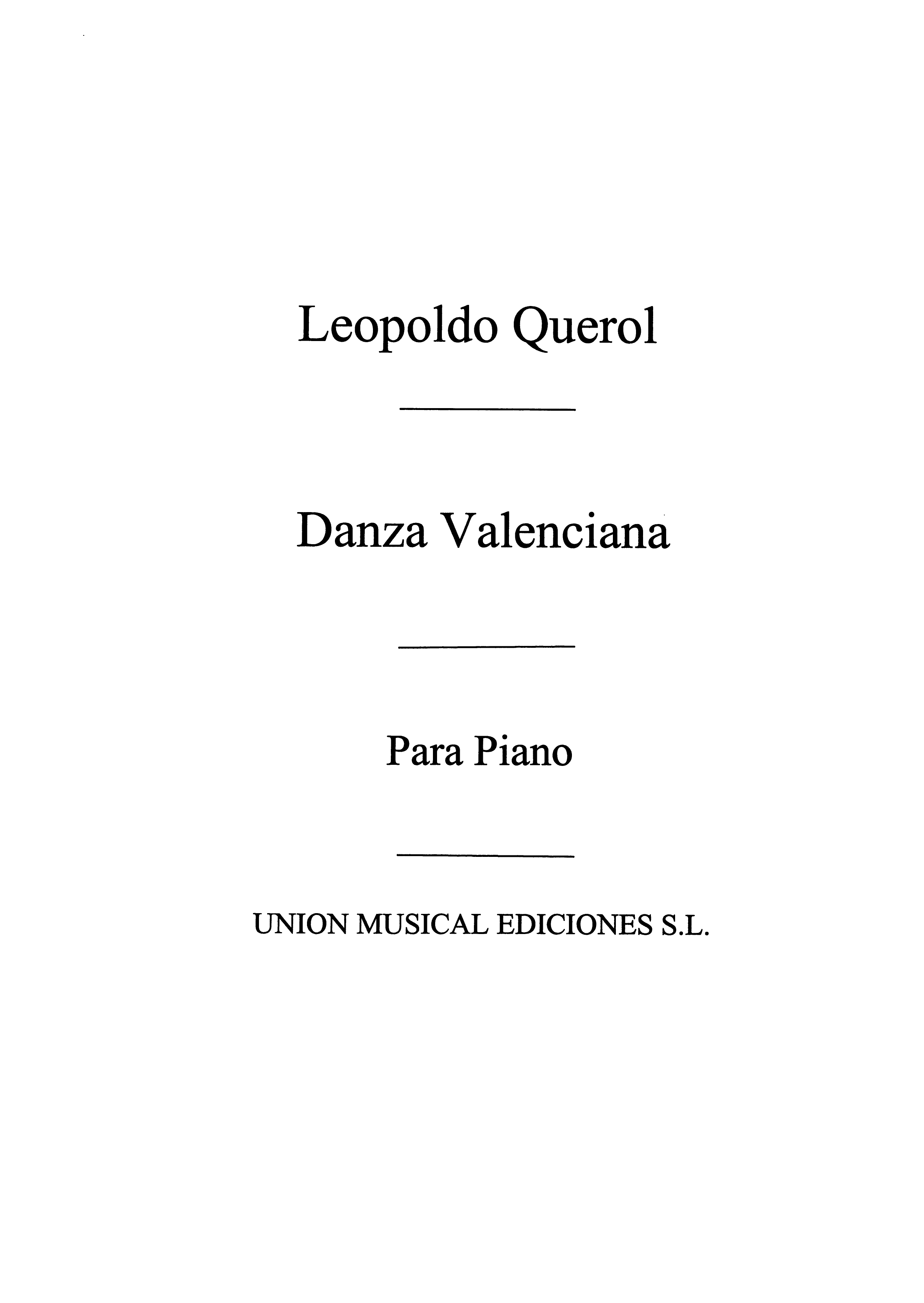 Leopoldo Querol: Danza Valenciana For Piano: Piano: Instrumental Work
