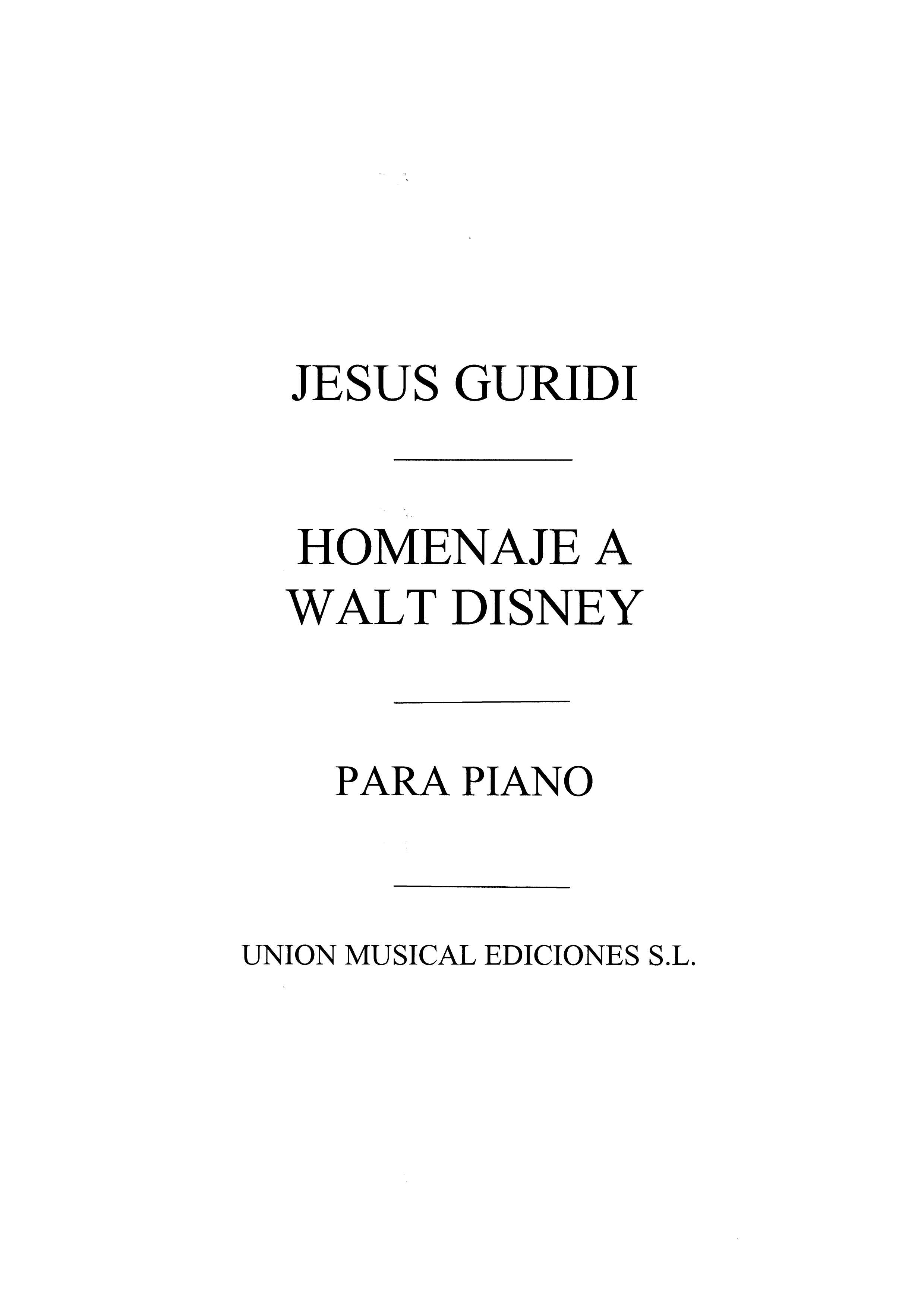Jesus Guridi: Homenaje De Walt Disney: Piano